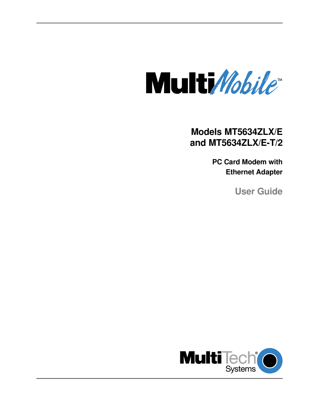 Multi-Tech Systems MT5634ZLXE-T, MT5634ZLX 2 manual Models MT5634ZLX/E and MT5634ZLX/E-T/2, User Guide 