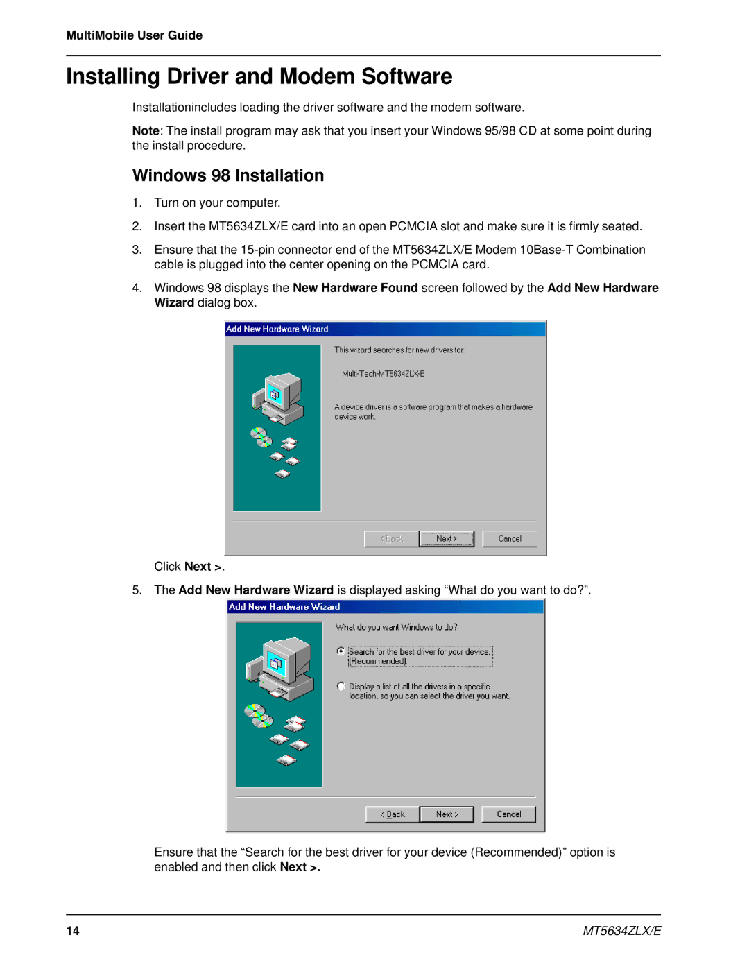 Multi-Tech Systems MT5634ZLXE-T, MT5634ZLX 2 manual Installing Driver and Modem Software, Windows 98 Installation 