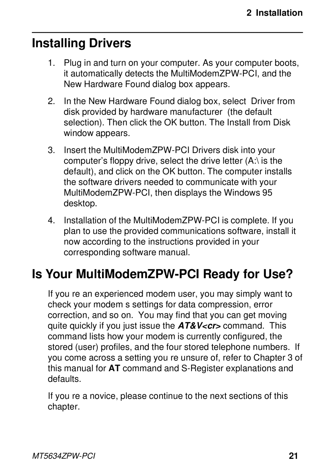 Multi-Tech Systems MT5634ZPW-PCI owner manual Installing Drivers, Is Your MultiModemZPW-PCI Ready for Use? 