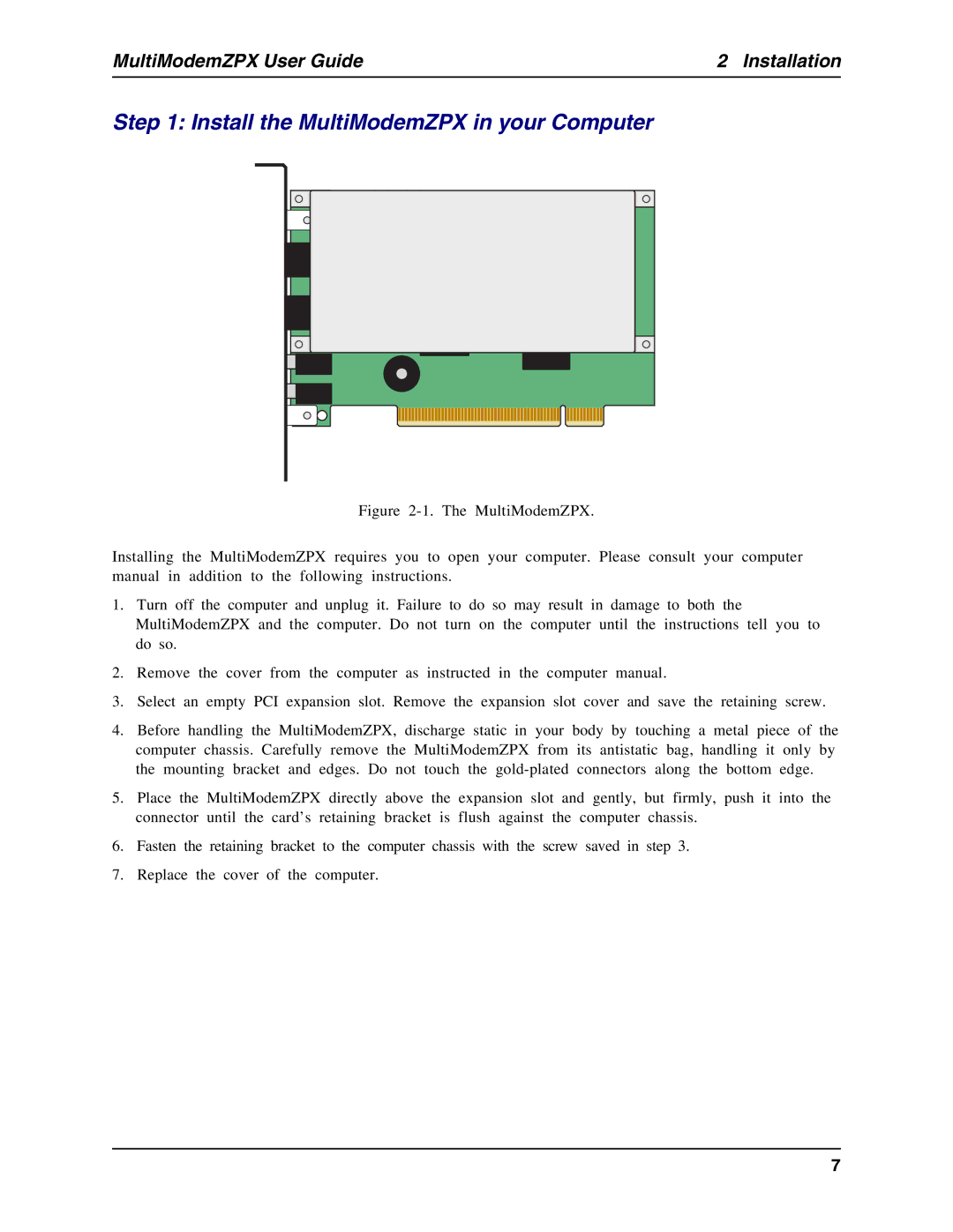 Multi-Tech Systems MT5634ZPX-PCI-U manual Install the MultiModemZPX in your Computer 