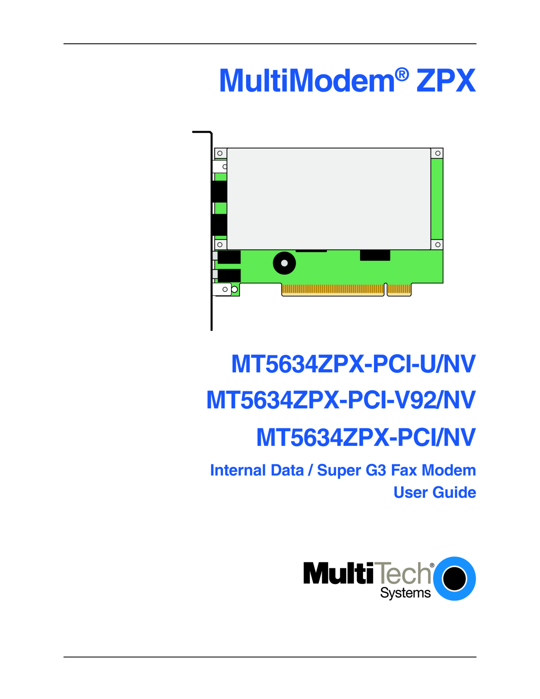 Multi-Tech Systems manual MultiModem ZPX, MT5634ZPX-PCI-U/NV MT5634ZPX-PCI-V92/NV MT5634ZPX-PCI/NV 