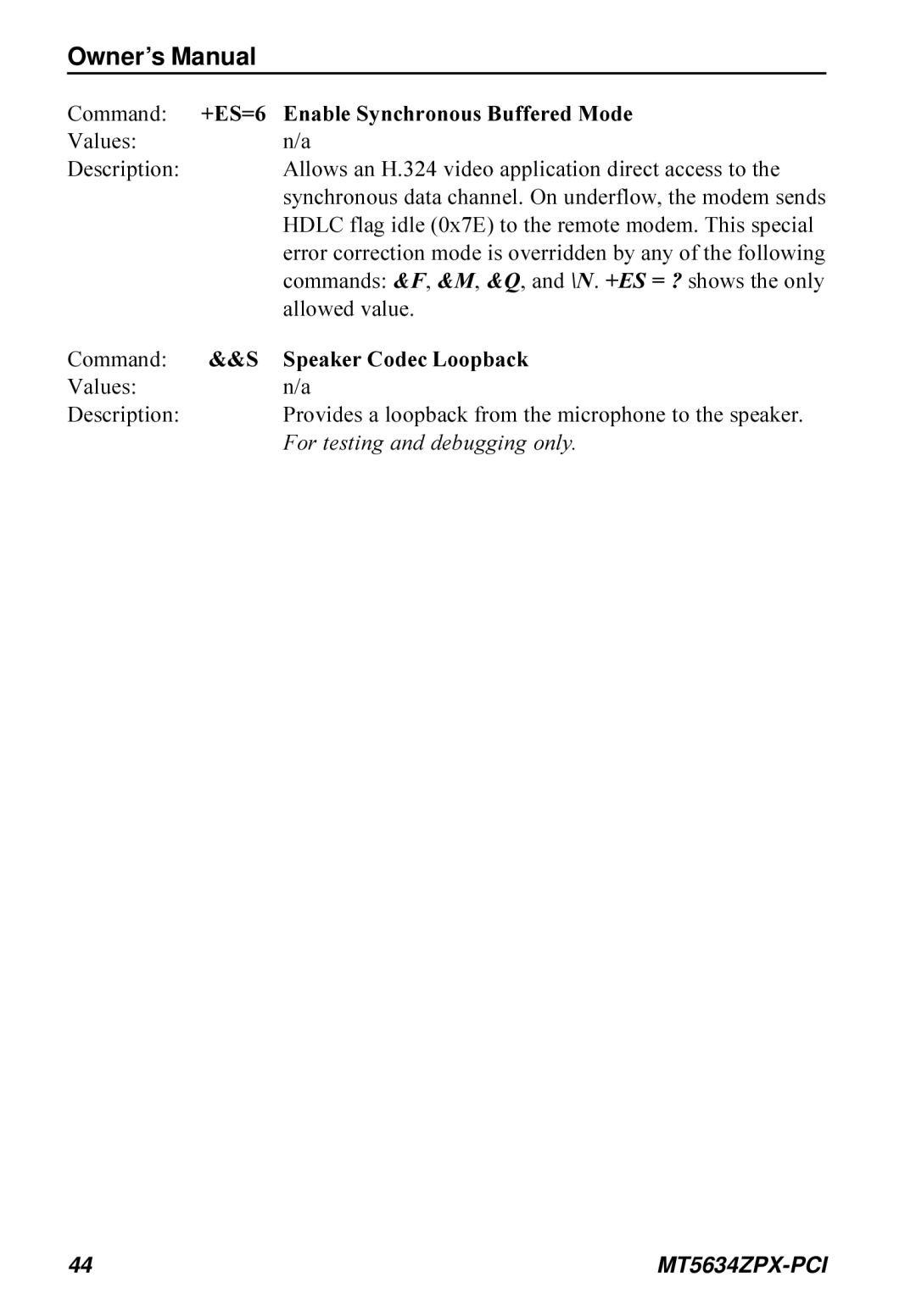 Multi-Tech Systems MT5634ZPX-PCI owner manual Enable Synchronous Buffered Mode, Allowed value, Speaker Codec Loopback 