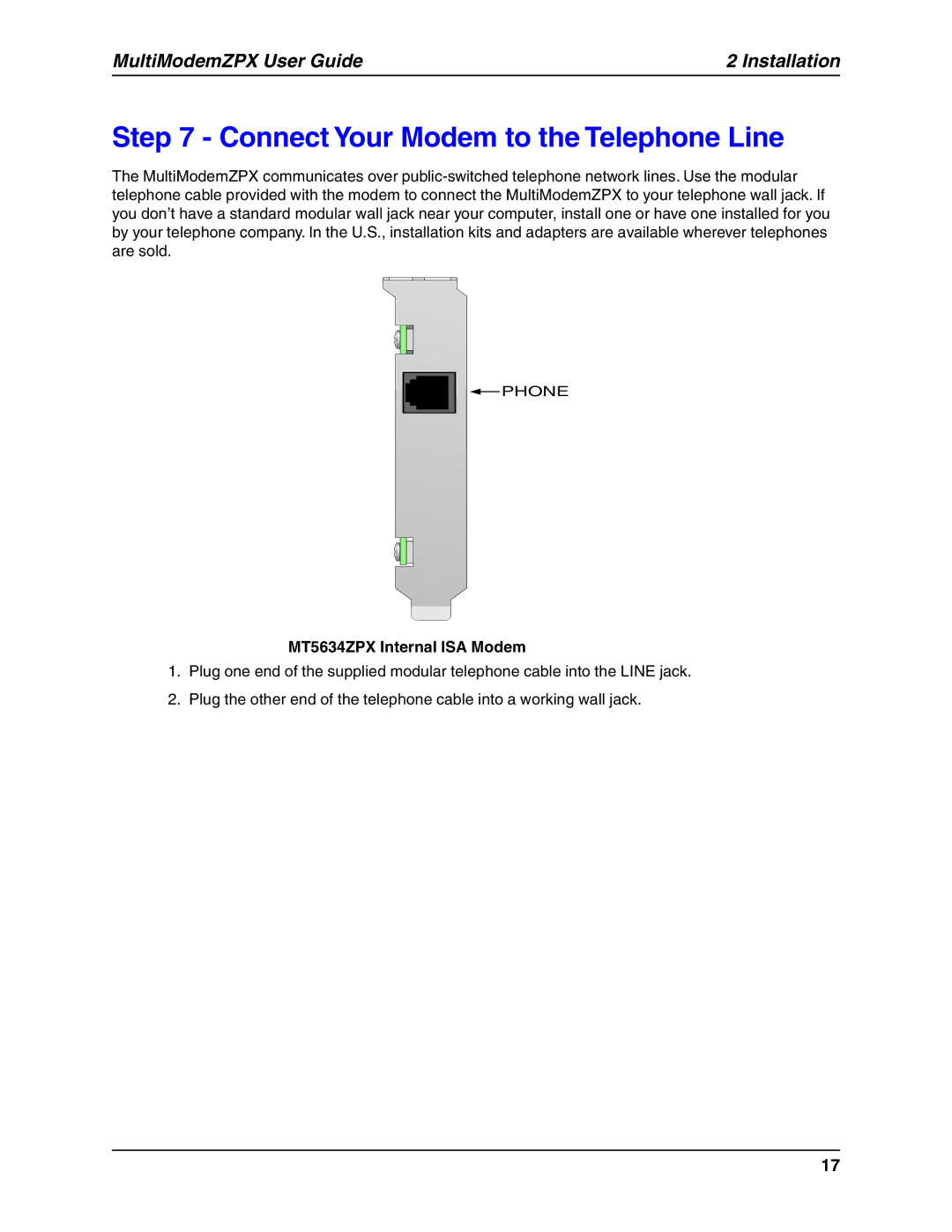 Multi-Tech Systems MT5634ZPX-V.92-ISA manual Connect Your Modem to the Telephone Line, MT5634ZPX Internal ISA Modem 