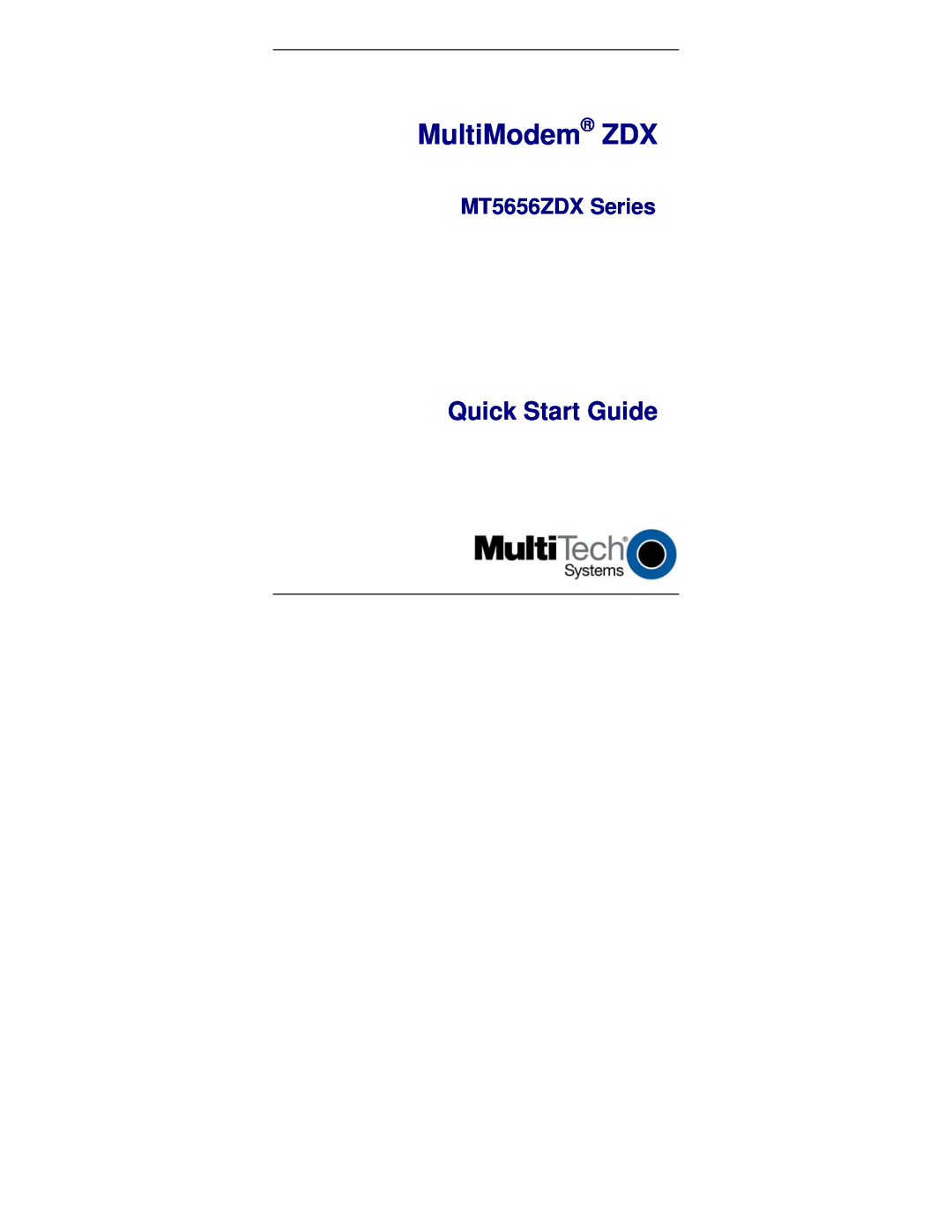 Multi-Tech Systems MT5656ZDX Series quick start MultiModem ZDX, Quick Start Guide 