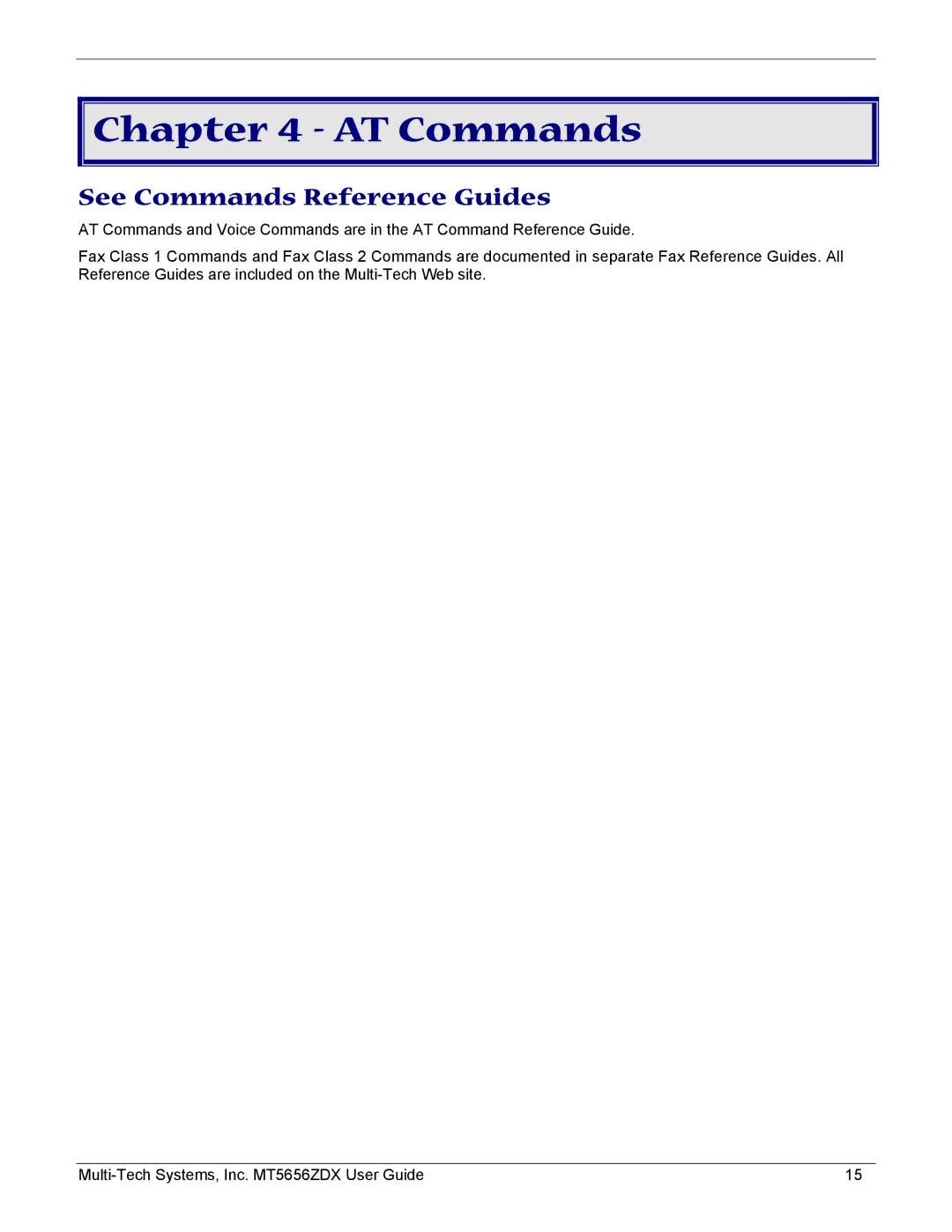 Multi-Tech Systems MT5656ZDX manual AT Commands, See Commands Reference Guides 