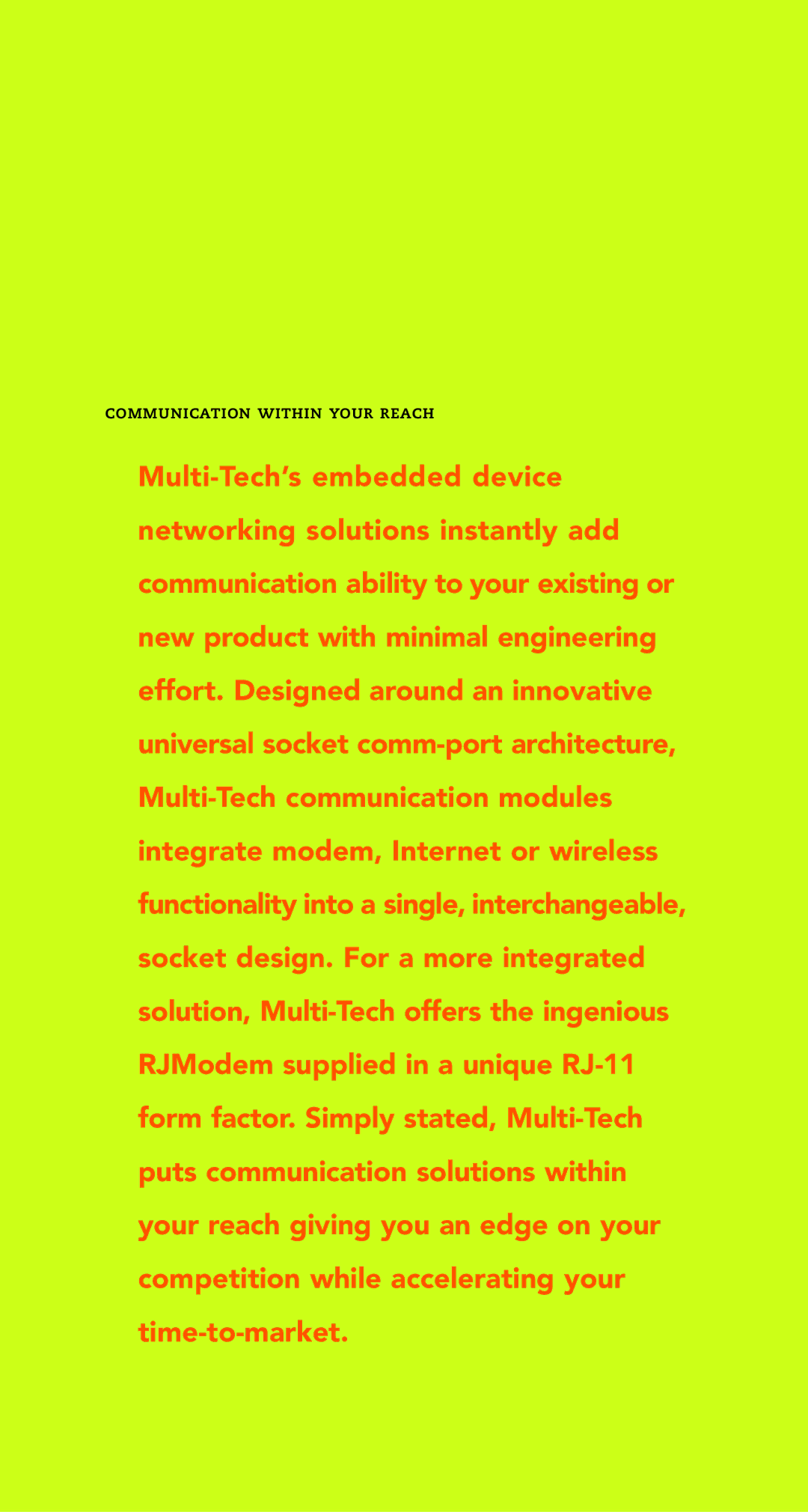 Multi-Tech Systems MT2456SMI-IP, MT9234SMI, MT5600SMI, MT5656SMI, MT128SMI, MT2492SMI manual Communication Within Your Reach 