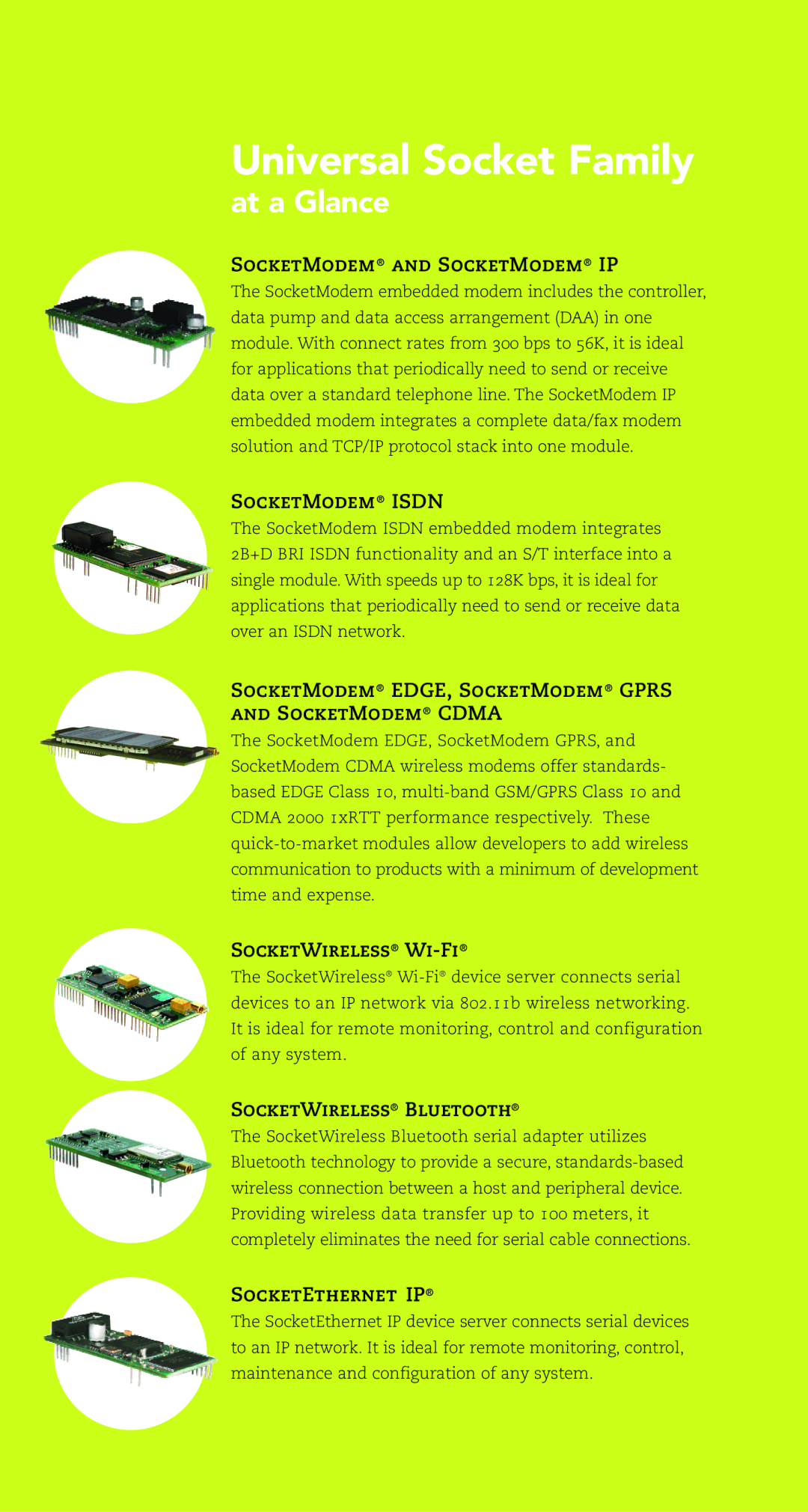 Multi-Tech Systems MT2492SMI, MT9234SMI, MT5600SMI, MT5656SMI, MT2456SMI-IP, MT128SMI Universal Socket Family, At a Glance 