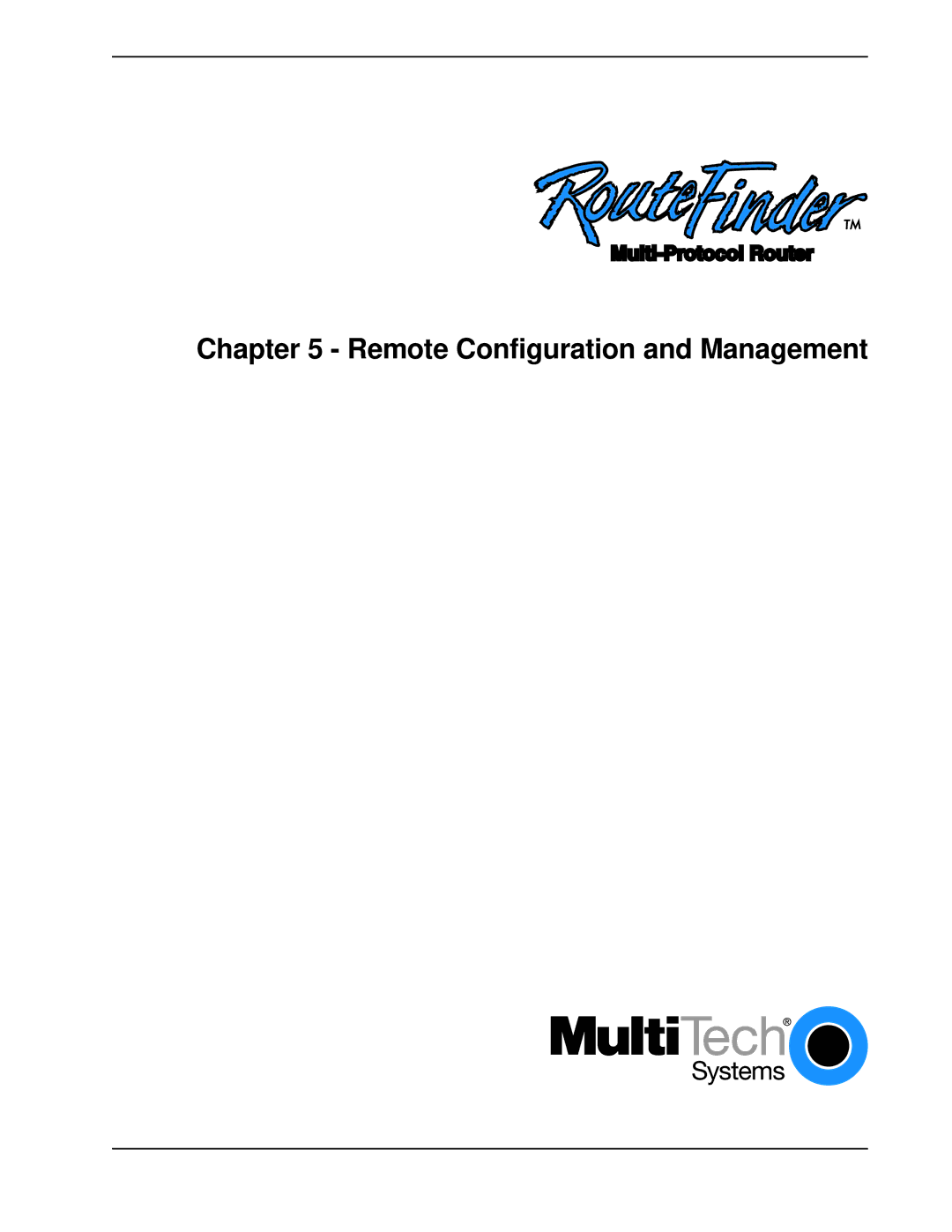 Multi-Tech Systems MTASR1-100 manual Remote Configuration and Management 