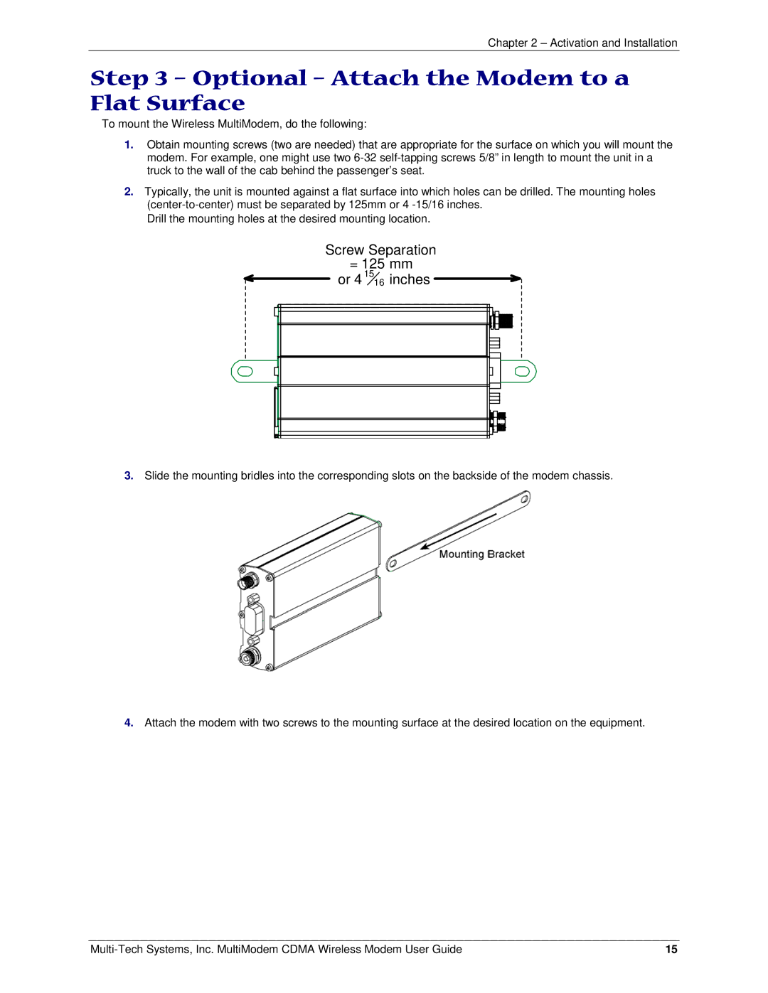 Multi-Tech Systems MTCBA-C manual Optional Attach the Modem to a Flat Surface, Screw Separation = 125 mm or 4 1516 inches 