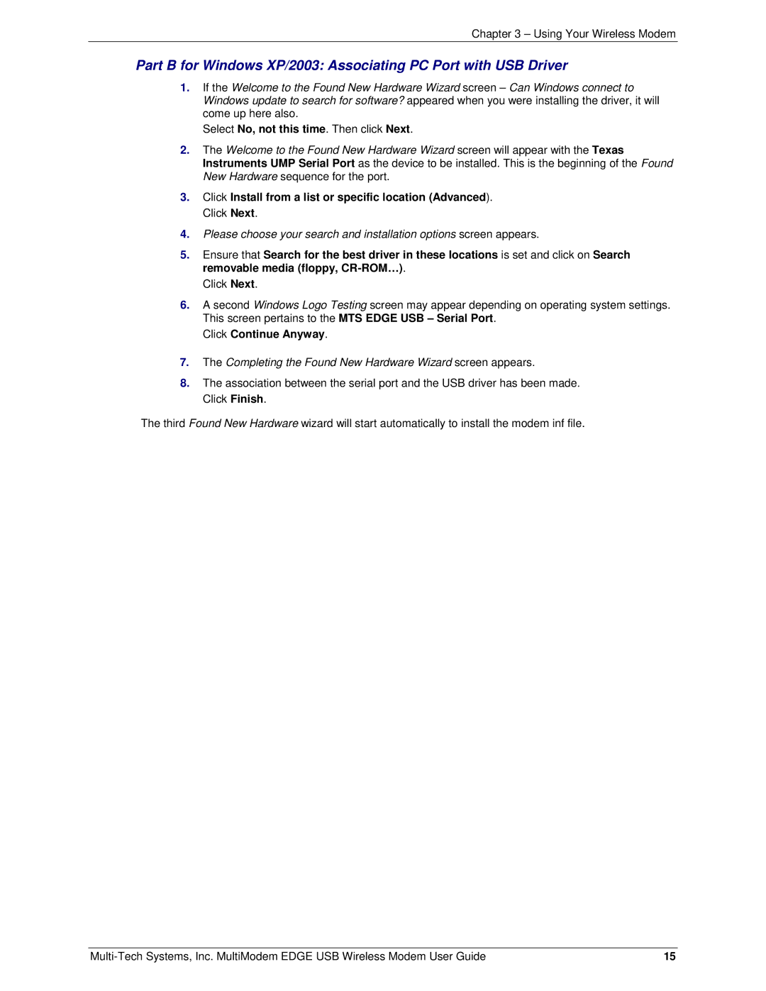 Multi-Tech Systems MTCBA-E-U manual Completing the Found New Hardware Wizard screen appears 