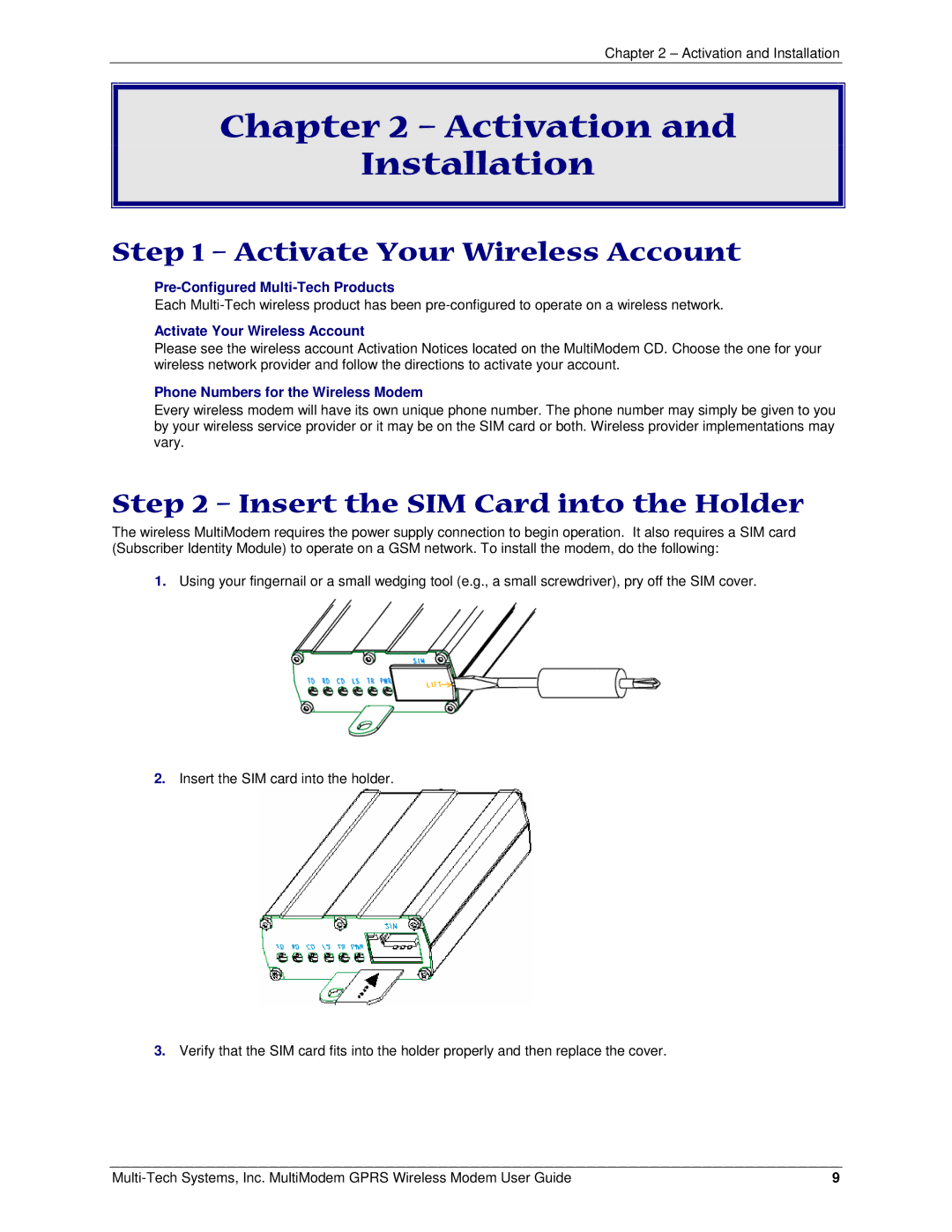 Multi-Tech Systems F2 manual Activation Installation, Activate Your Wireless Account, Insert the SIM Card into the Holder 