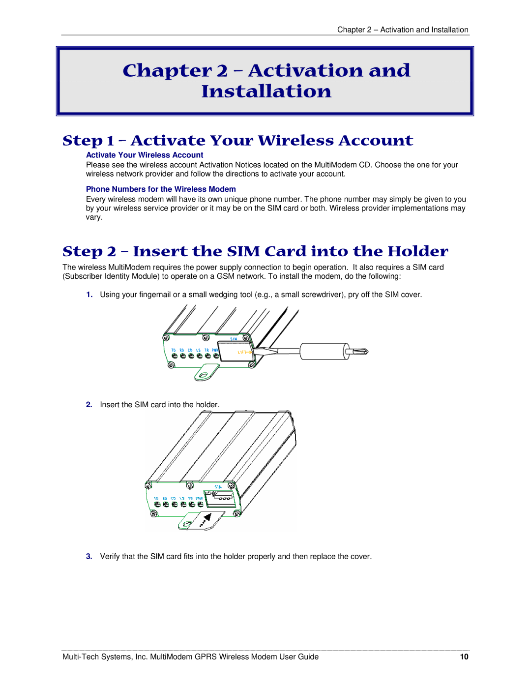 Multi-Tech Systems MTCBA-G-F4 Activation Installation, Activate Your Wireless Account, Insert the SIM Card into the Holder 