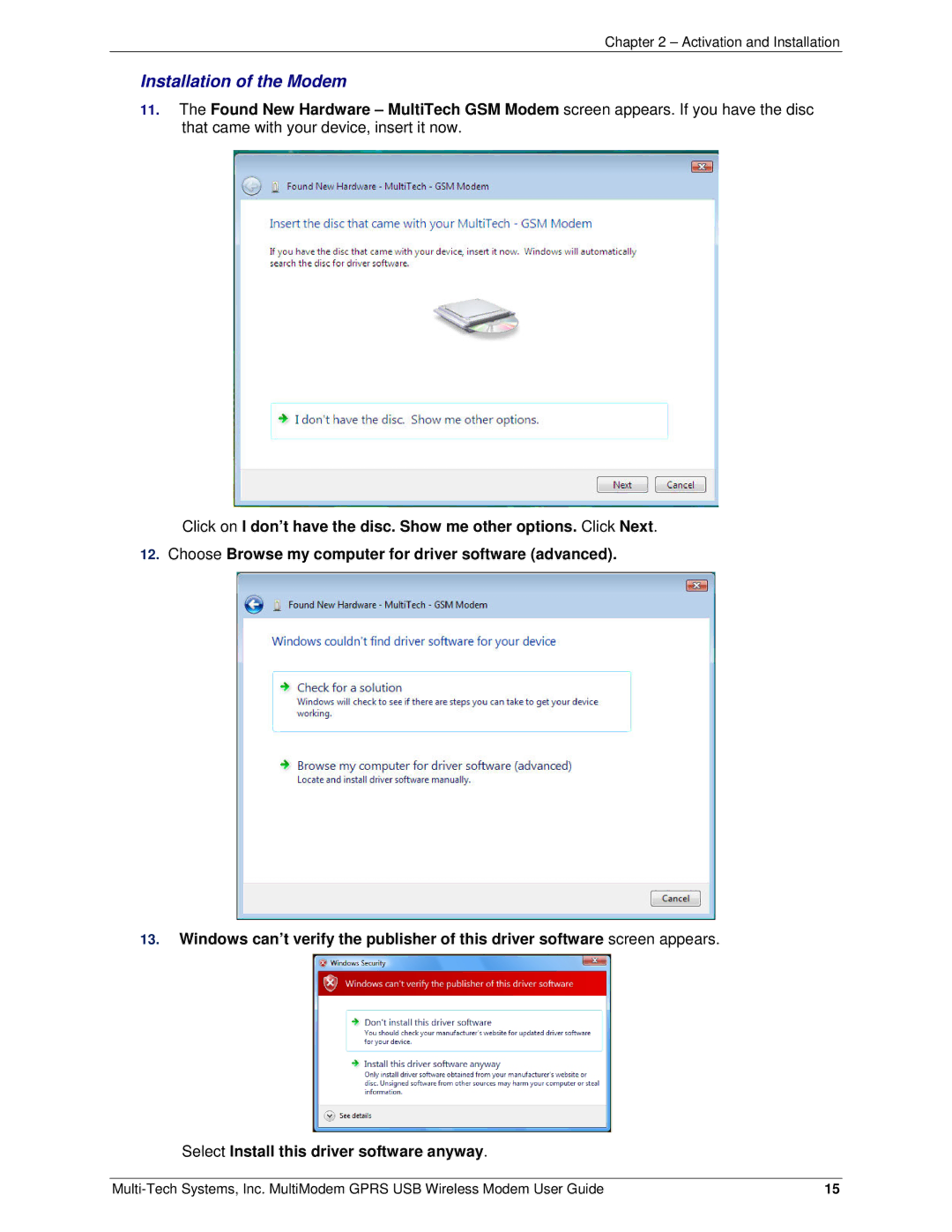 Multi-Tech Systems MTCBA-G-U-F4 manual Installation of the Modem 