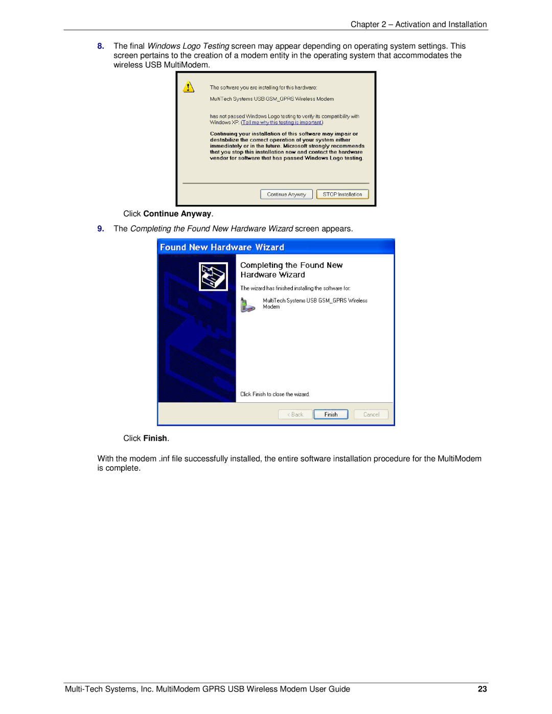 Multi-Tech Systems MTCBA-G-U-F4 manual Click Continue Anyway, Completing the Found New Hardware Wizard screen appears 