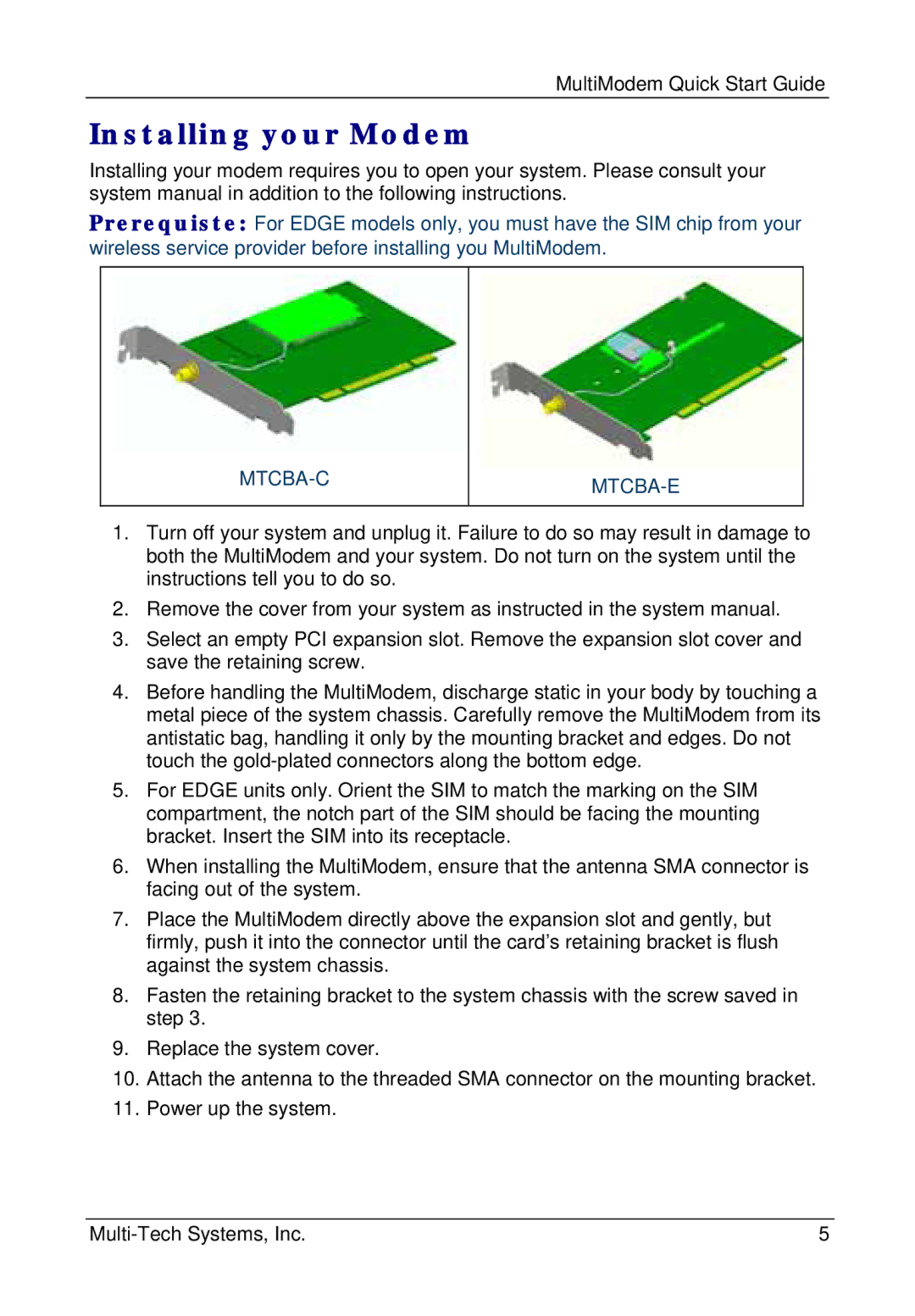 Multi-Tech Systems MTZPC-C quick start Installing your Modem, Mtcba-C Mtcba-E 
