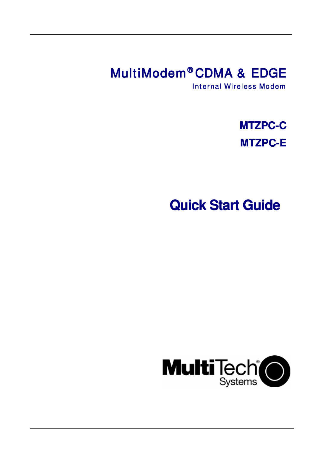 Multi-Tech Systems MTZPC-C quick start Quick Start Guide, MultiModem CDMA & EDGE, Mtzpc-C Mtzpc-E 