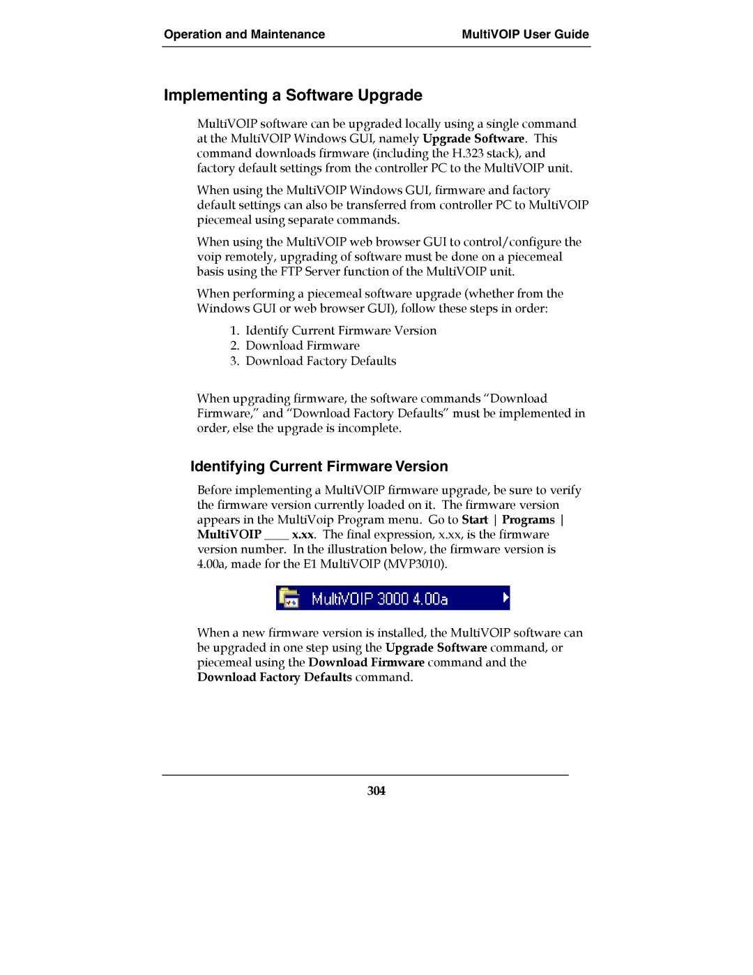 Multi-Tech Systems MVP-2410, MVP-3010, MultiVOIPTM, E1 manual Implementing a Software Upgrade, 304 