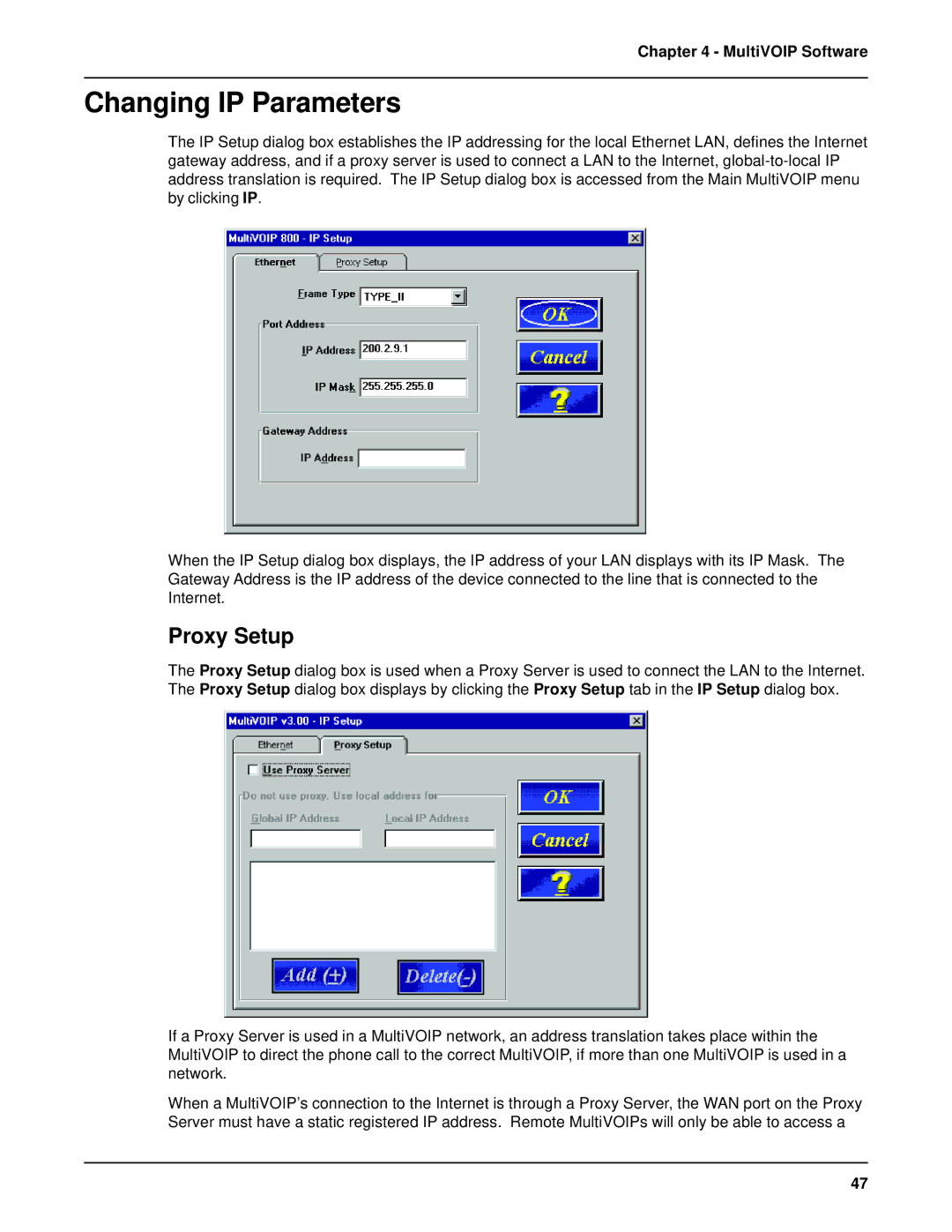 Multi-Tech Systems MVP 800 manual Changing IP Parameters, Proxy Setup 