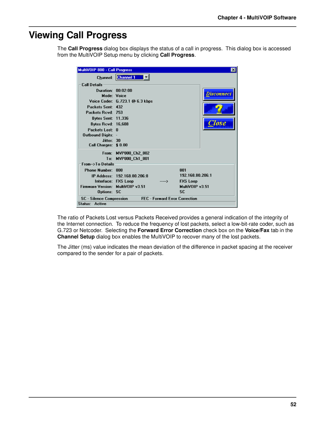 Multi-Tech Systems MVP 800 manual Viewing Call Progress 