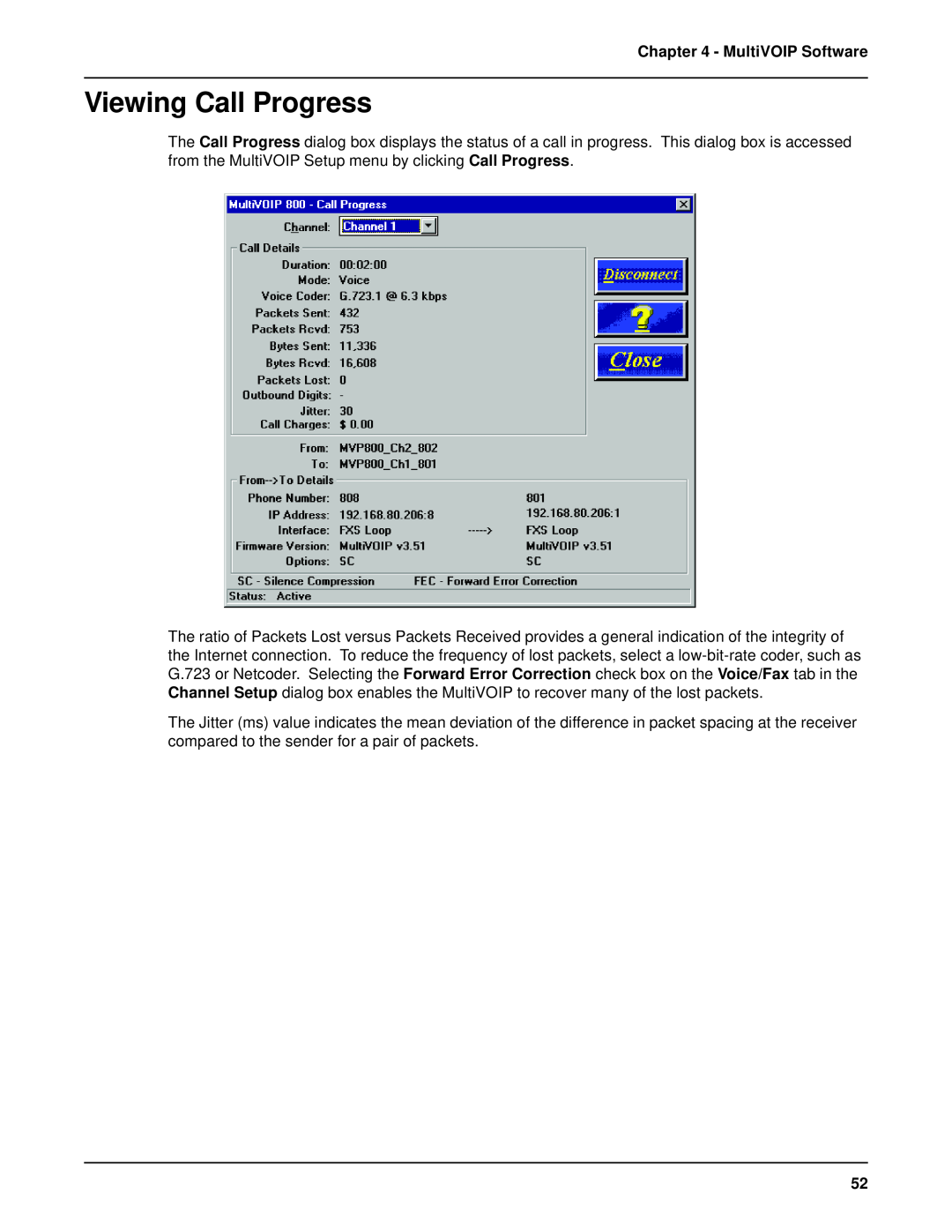 Multi-Tech Systems MVP 800 manual Viewing Call Progress, MultiVOIP Software 