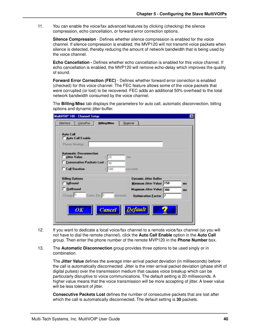 Multi-Tech Systems MVP120 manual Configuring the Slave MultiVOIPs 