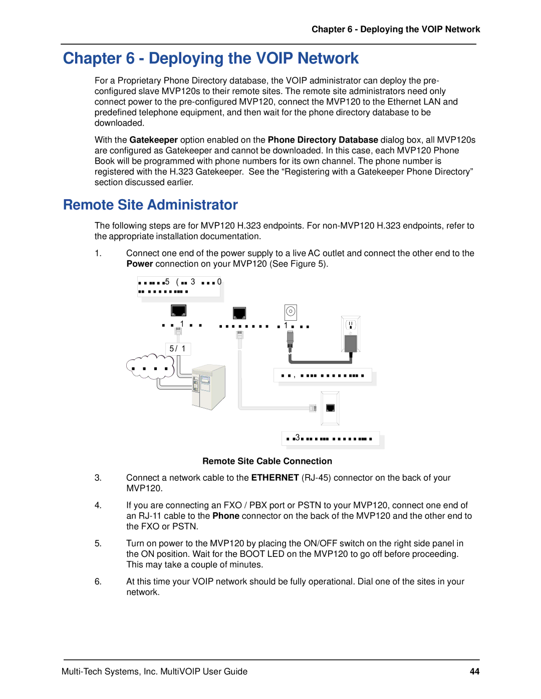 Multi-Tech Systems MVP120 manual Deploying the Voip Network, Remote Site Administrator 