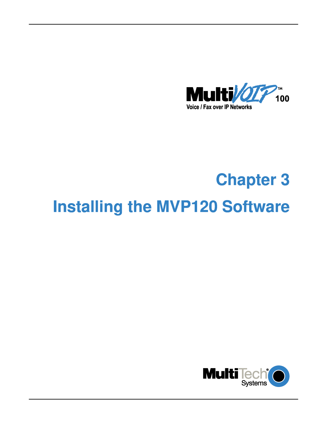 Multi-Tech Systems manual Chapter Installing the MVP120 Software, Voice / Fax over IP Networks 
