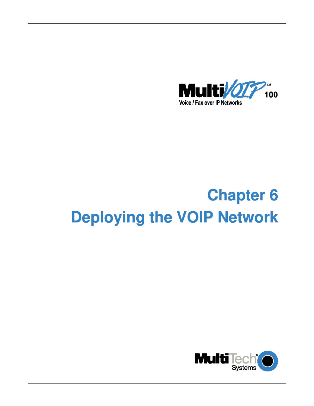Multi-Tech Systems MVP120 manual Chapter Deploying the VOIP Network, Voice / Fax over IP Networks 