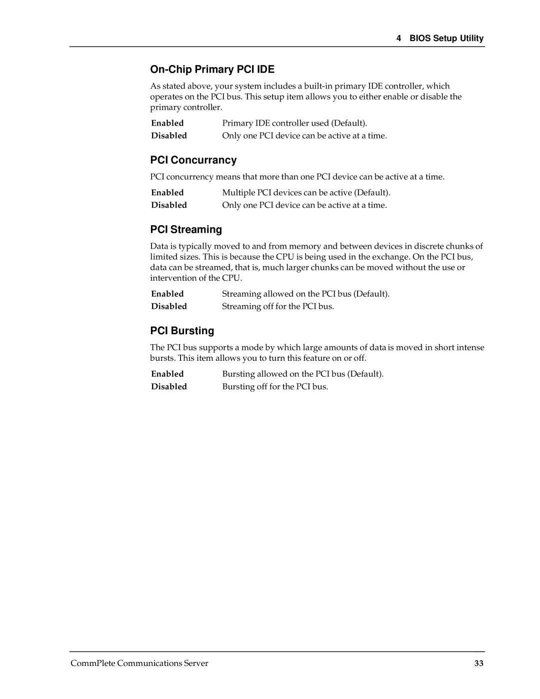 Multi-Tech Systems RAS96 manual On-Chip Primary PCI IDE, PCI Concurrancy, PCI Streaming, PCI Bursting 