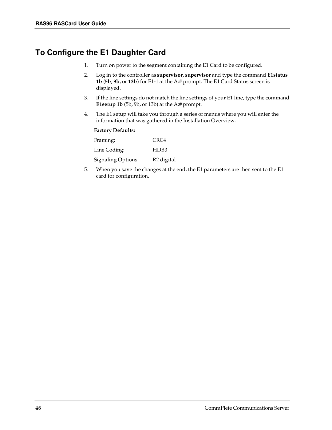 Multi-Tech Systems RAS96 manual To Configure the E1 Daughter Card, Factory Defaults 