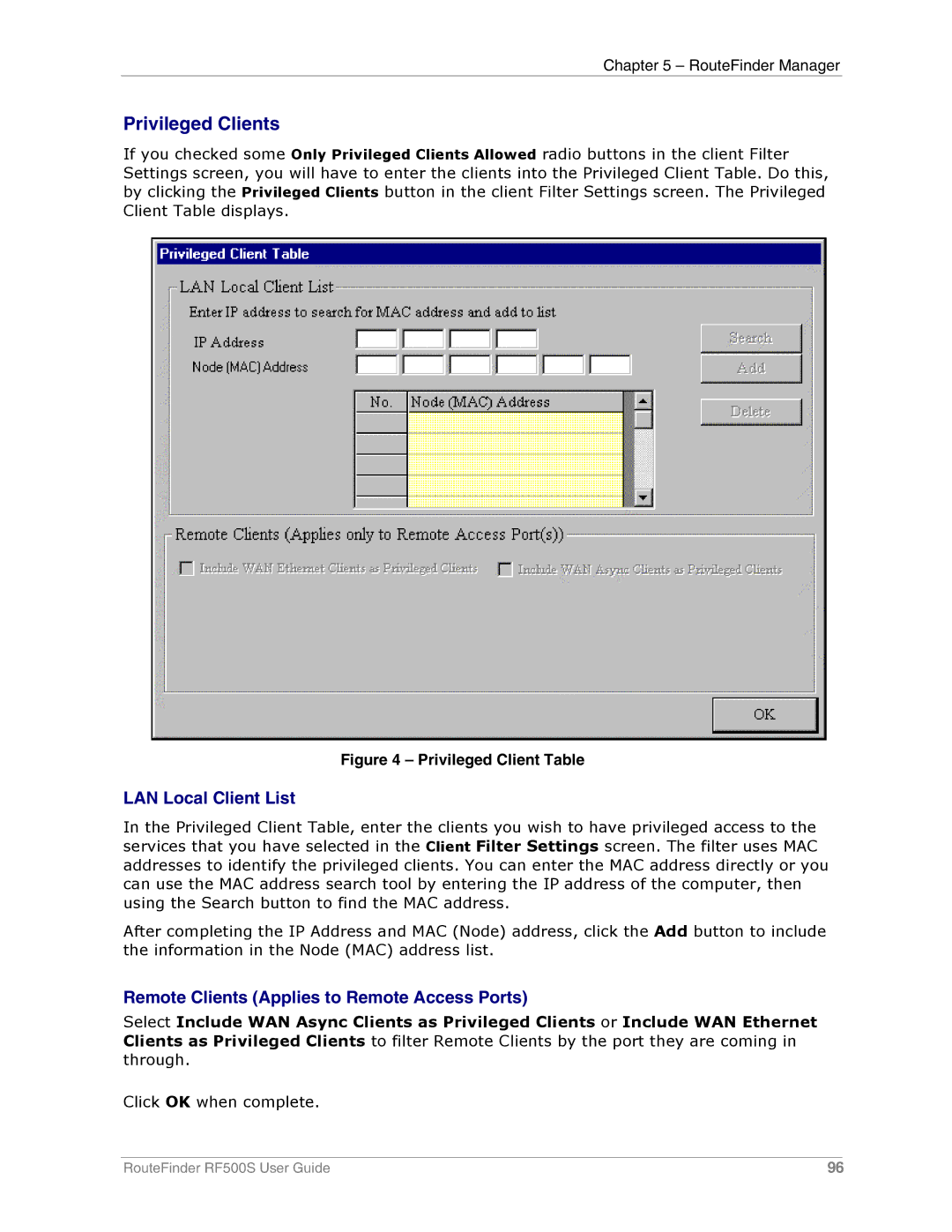 Multi-Tech Systems RF500S manual Privileged Clients, LAN Local Client List, Remote Clients Applies to Remote Access Ports 