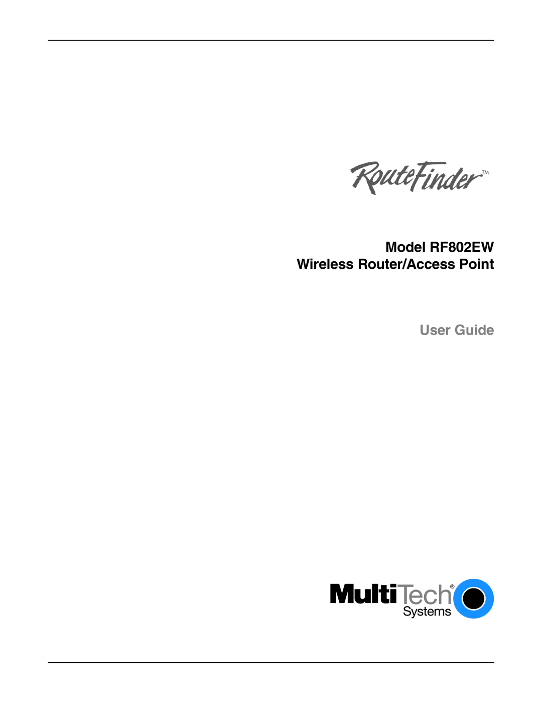 Multi-Tech Systems manual Model RF802EW Wireless Router/Access Point, User Guide 