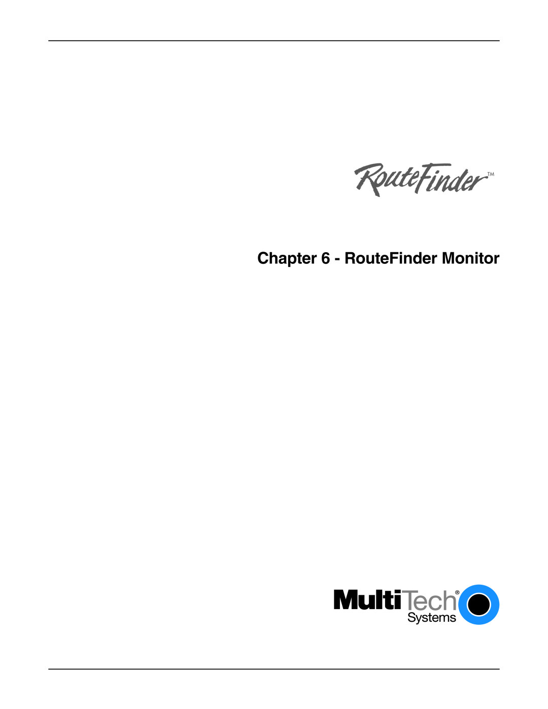 Multi-Tech Systems RF802EW manual RouteFinder Monitor 