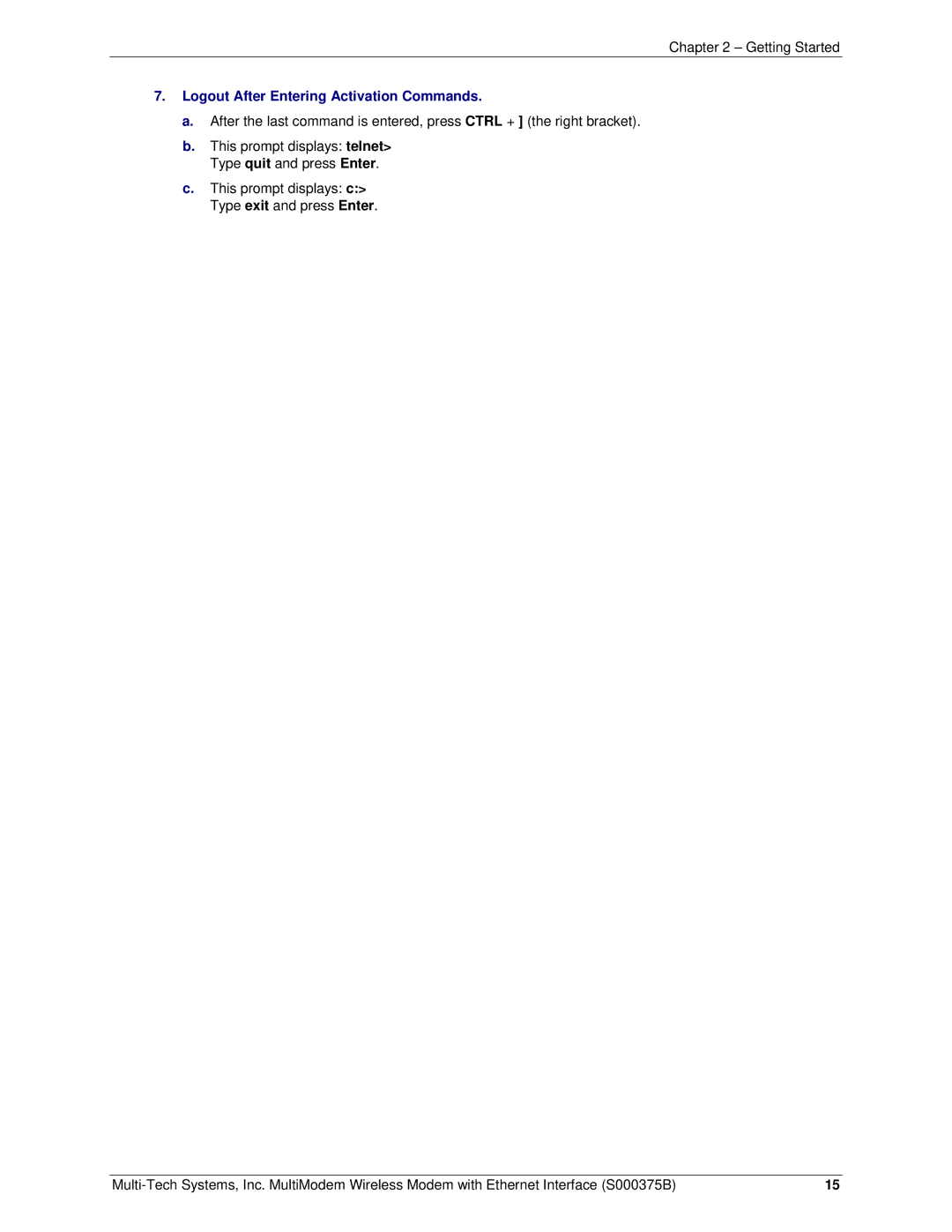 Multi-Tech Systems RJ-45, RJ-9 manual Logout After Entering Activation Commands 