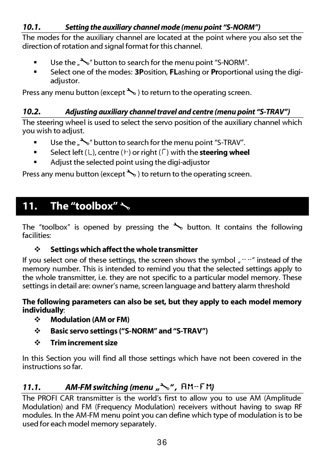 Multiplex Technology 301 Toolbox T, AM-FM switching menu „T , AM-FM, Setting the auxiliary channel mode menu point S-NORM 