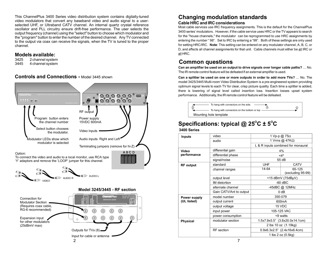 Multiplex Technology 3445, 3425 Changing modulation standards, Common questions, Specifications typical @ 25OC ± 5OC 