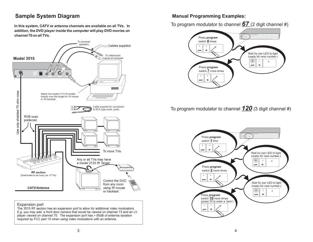 Multiplex Technology 3515 Sample System Diagram, To program modulator to channel 67 2 digit channel #, Model 