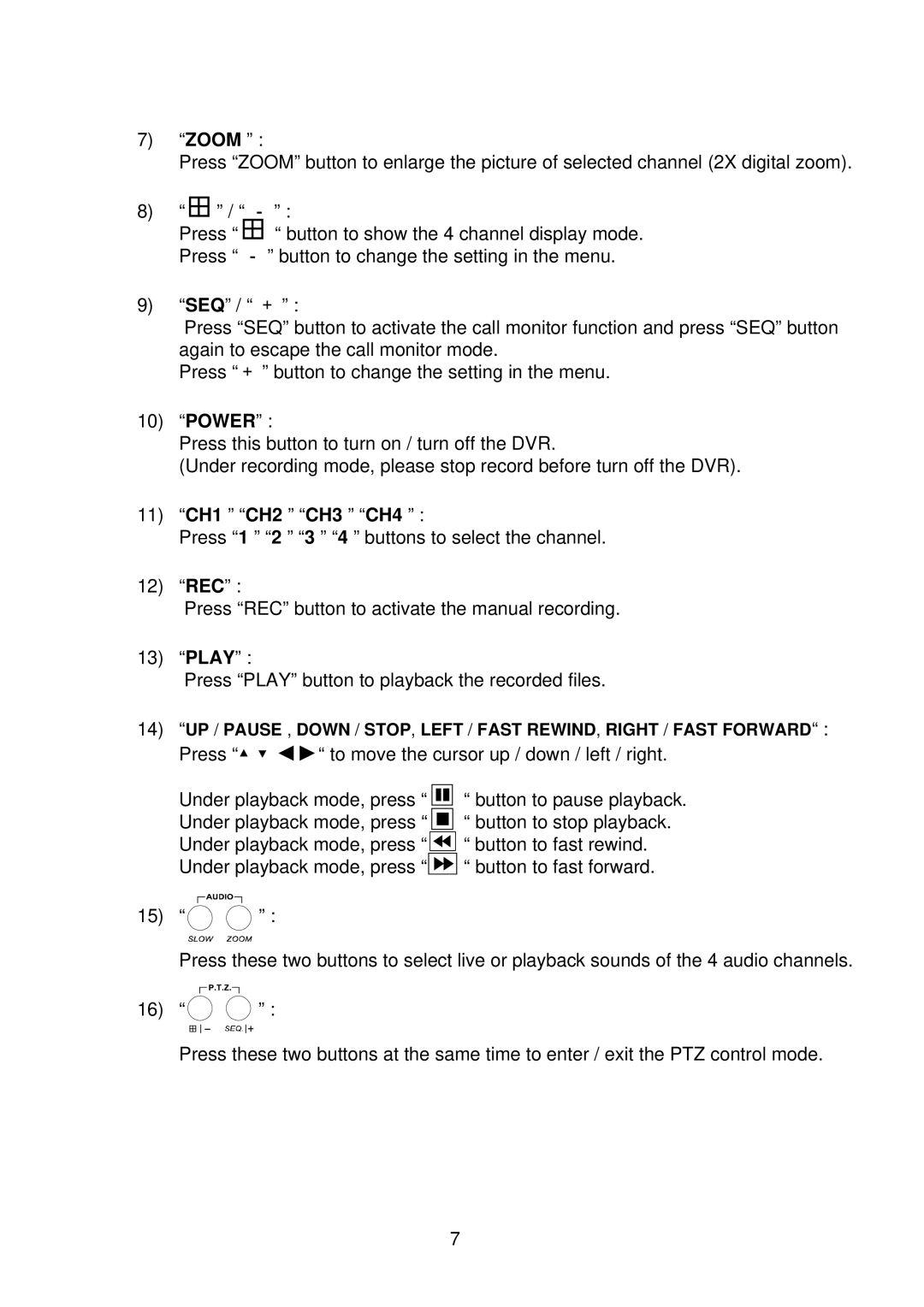 Multiplex Technology 16CH, 8CH, 4CH user manual Zoom, Power, 11 CH1 CH2 CH3 CH4 