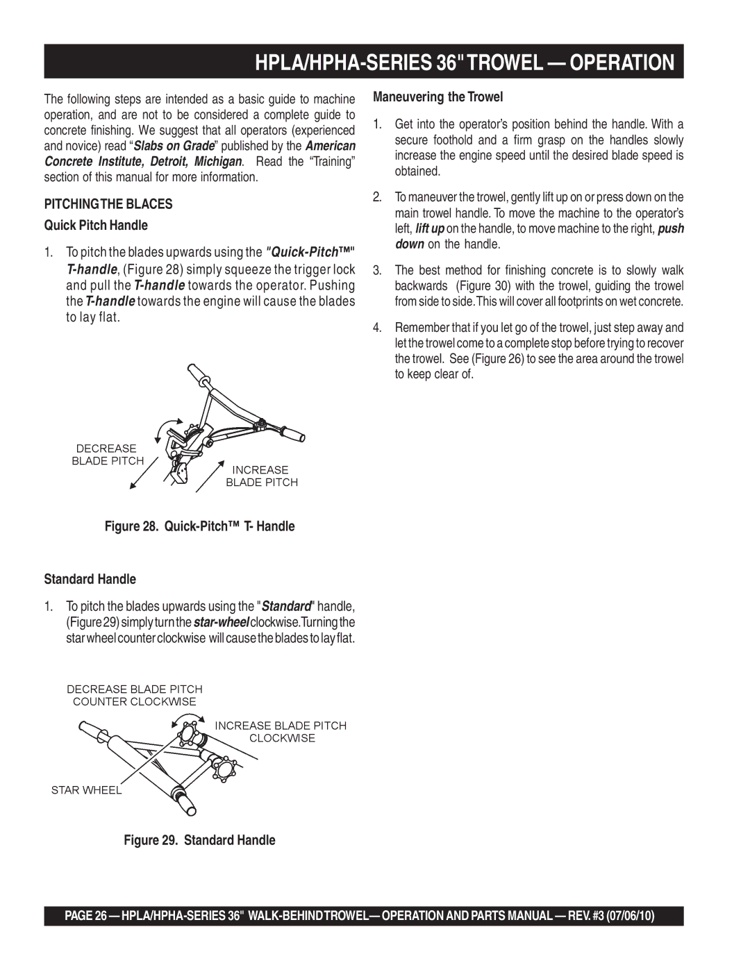 Multiquip 21362 manual HPLA/HPHA-SERIES 36TROWEL Operation, Pitchingthe Blaces, Quick Pitch Handle, Maneuvering the Trowel 