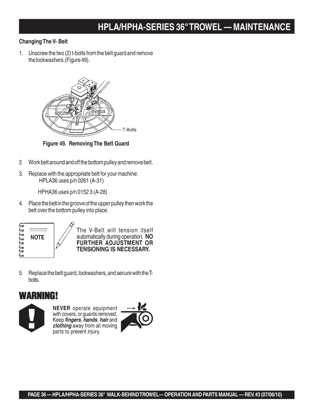 Multiquip 21362 manual HPLA/HPHA-SERIES 36TROWEL Maintenance, V-Belt will tension itself, Changing The V- Belt 