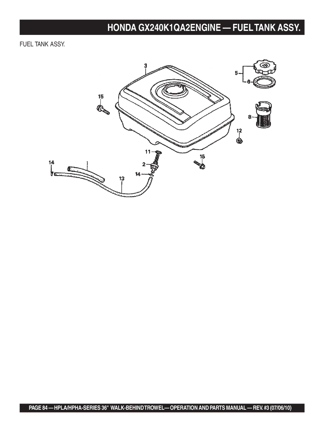 Multiquip 21362 manual Honda GX240K1QA2ENGINE Fueltank Assy, Fuel Tank Assy 