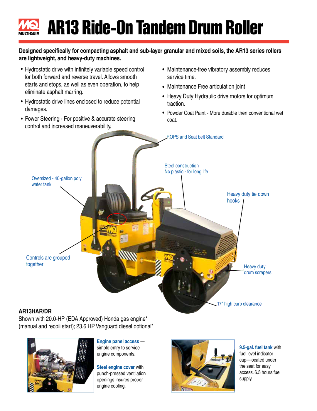 Multiquip AR13HAR/DR manual Controls are grouped together, Heavy duty tie down hooks 