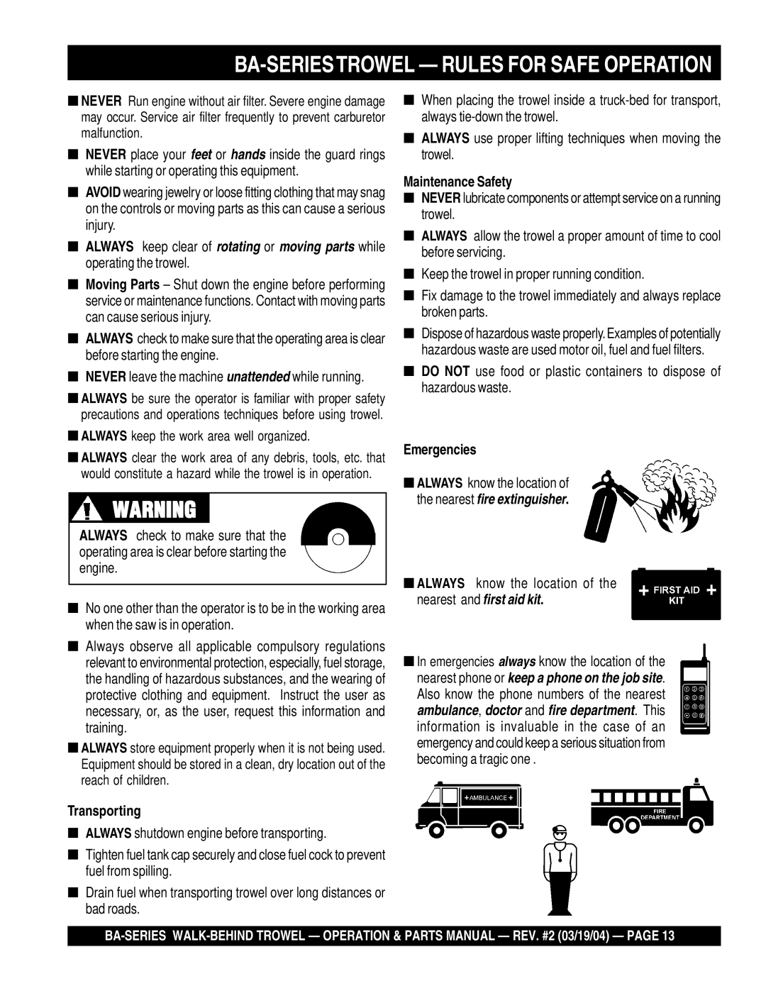 Multiquip BA manual Always keep the work area well organized, Transporting, Maintenance Safety, Emergencies 