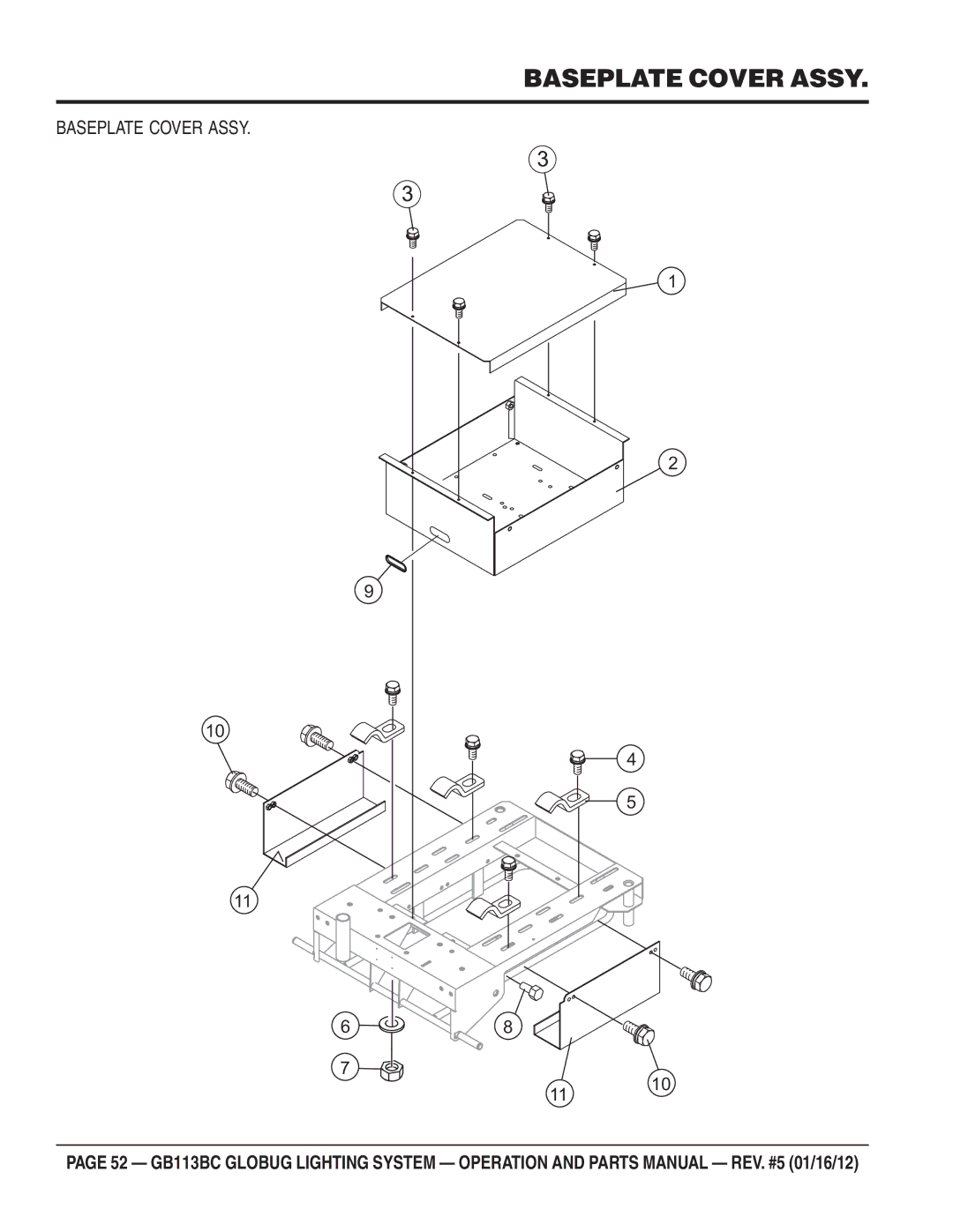 Multiquip BG113BC manual Baseplate Cover Assy 