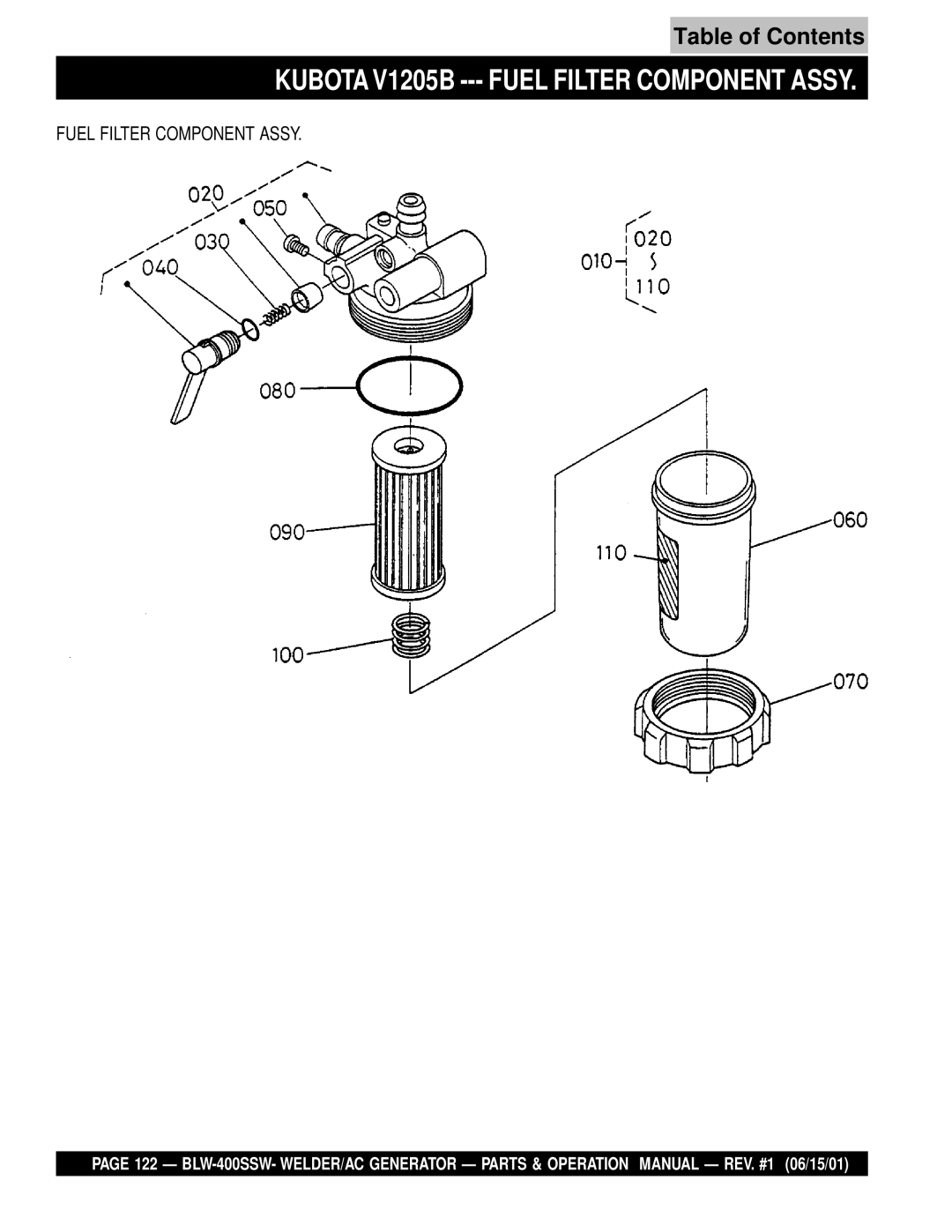 Multiquip BLW-400SSW operation manual Kubota V1205B --- Fuel Filter Component Assy 