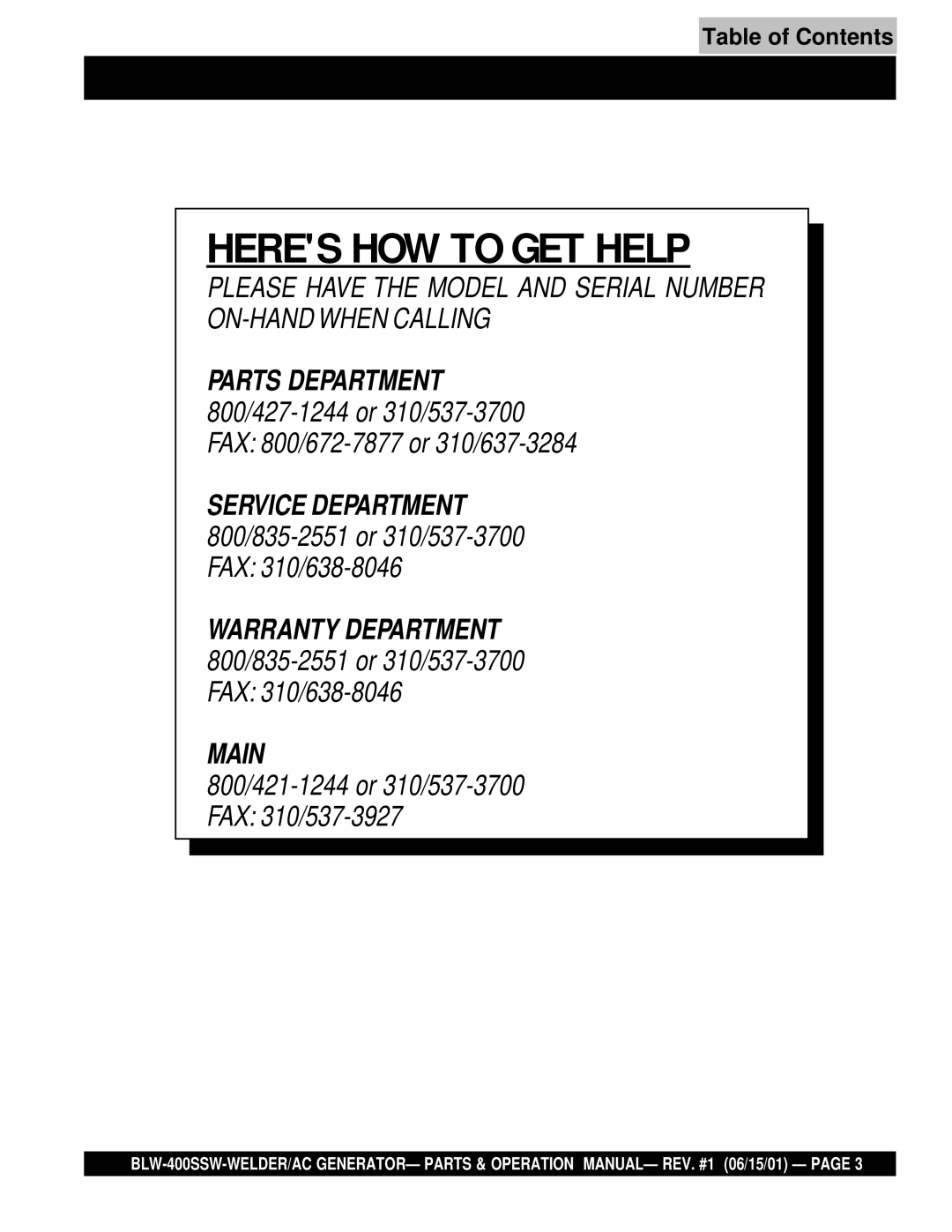 Multiquip BLW-400SSW operation manual Heres HOW to GET Help 