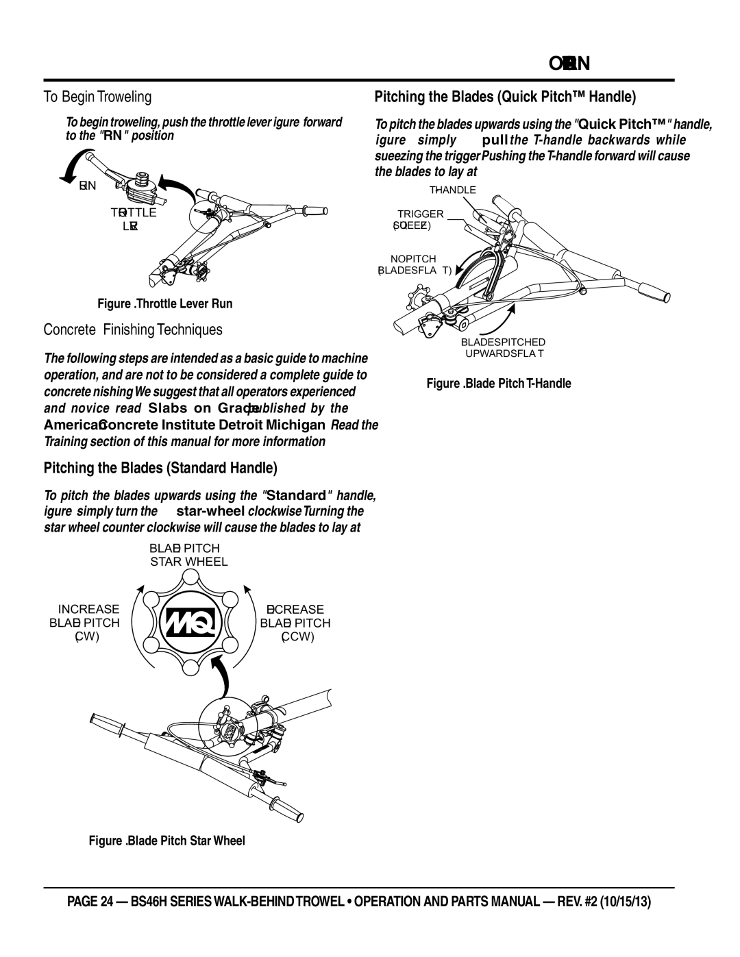 Multiquip BS46HLE, BS46H90, BS46H11 To Begin Troweling, Concrete Finishing Techniques, Pitching the Blades Standard Handle 