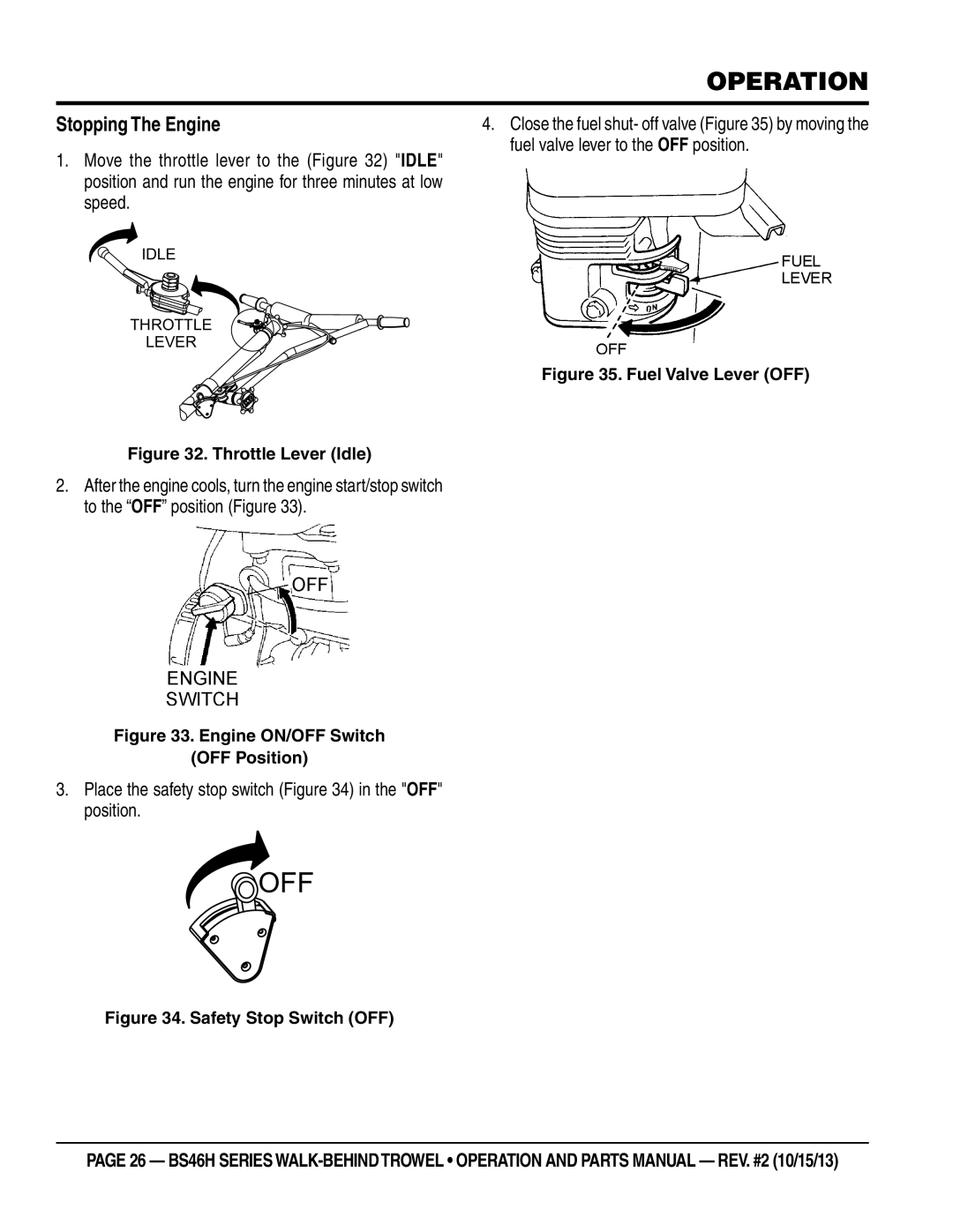 Multiquip BS46H11, BS46HLE, BS46H90 manual Stopping The Engine, Place the safety stop switch in the OFF position 