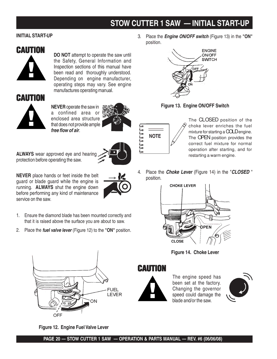 Multiquip CD605E16 (5 HP Electric Motor) manual Initial START-UP, Position, Place the Choke Lever in the Closed position 