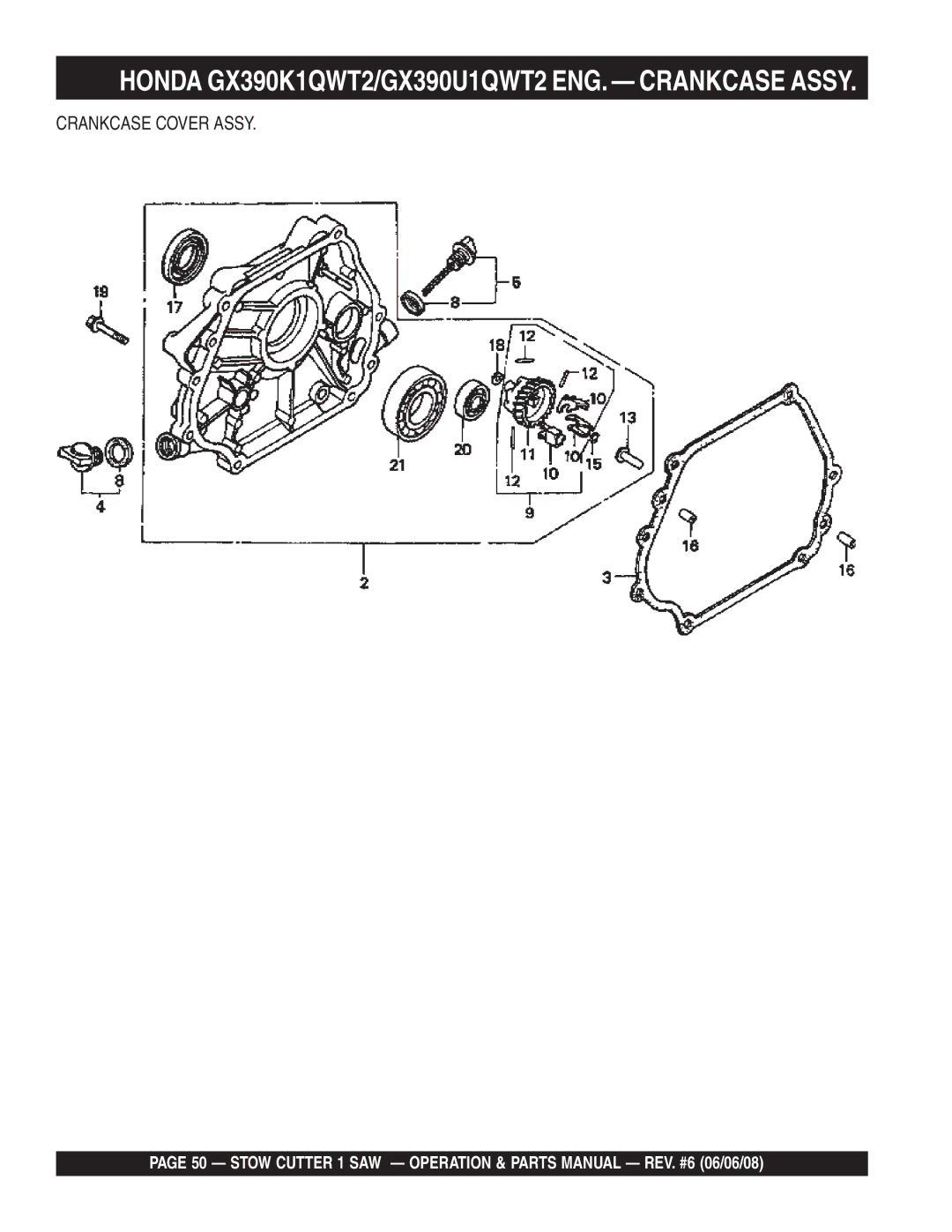 Multiquip CD605E16 (5 HP Electric Motor) manual Honda GX390K1QWT2/GX390U1QWT2 ENG. Crankcase Assy, Crankcase Cover Assy 